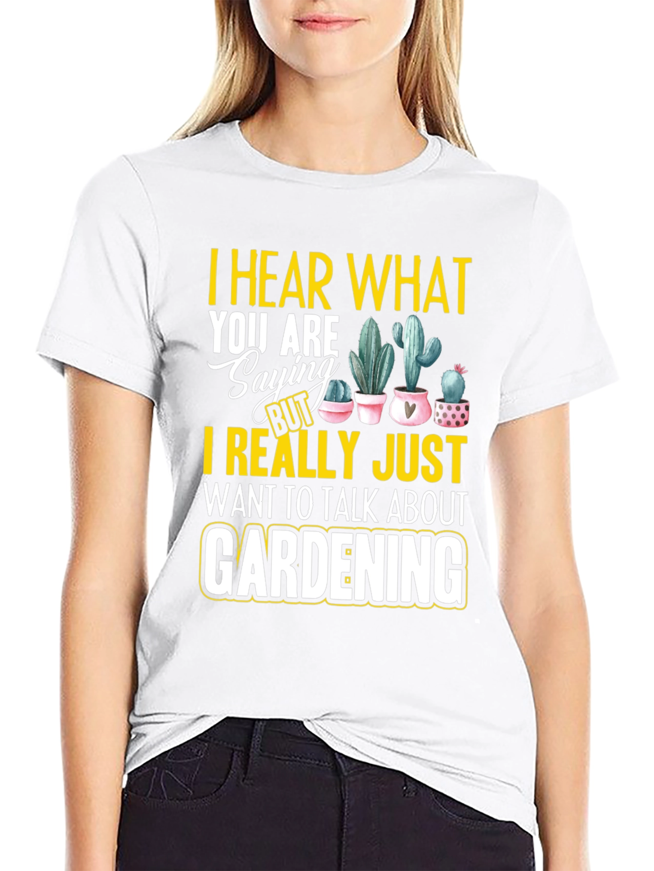 Black Gardening T-Shirt - I Hear What You are Saying view 9