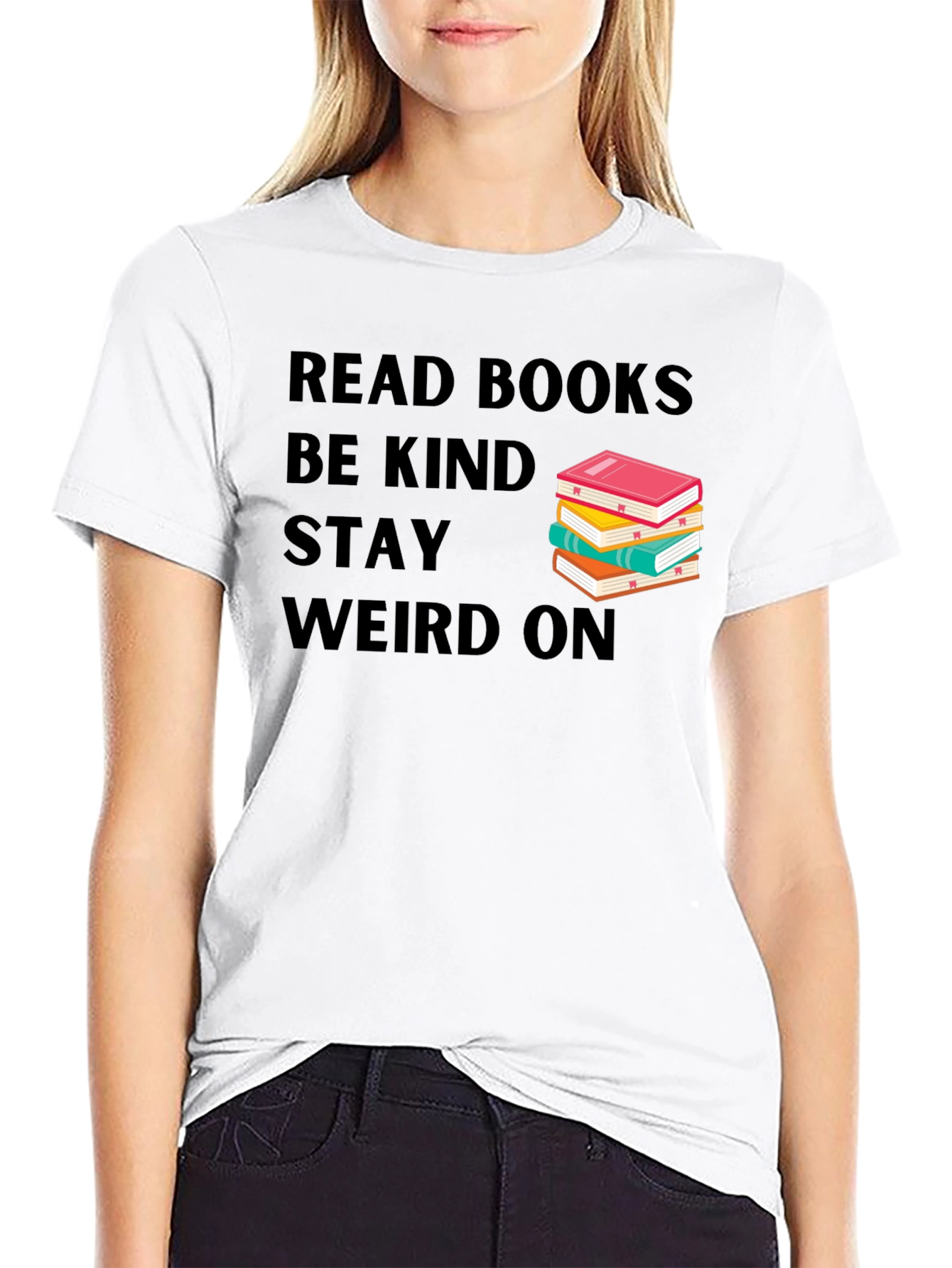 Black Read Books Be Kind Stay Weird T-Shirt view 9