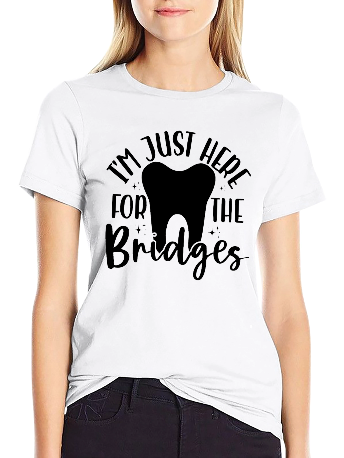 Black Dentist Humor Graphic T-Shirt - I'm Just Here for the Bridges view 9