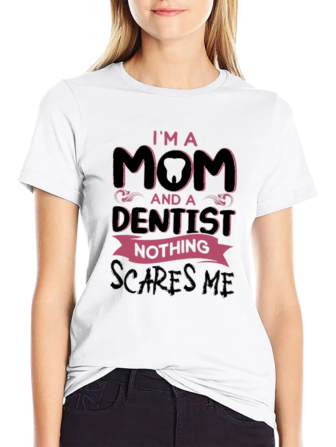 Black I'm a Mom and a Dentist T-Shirt view 9