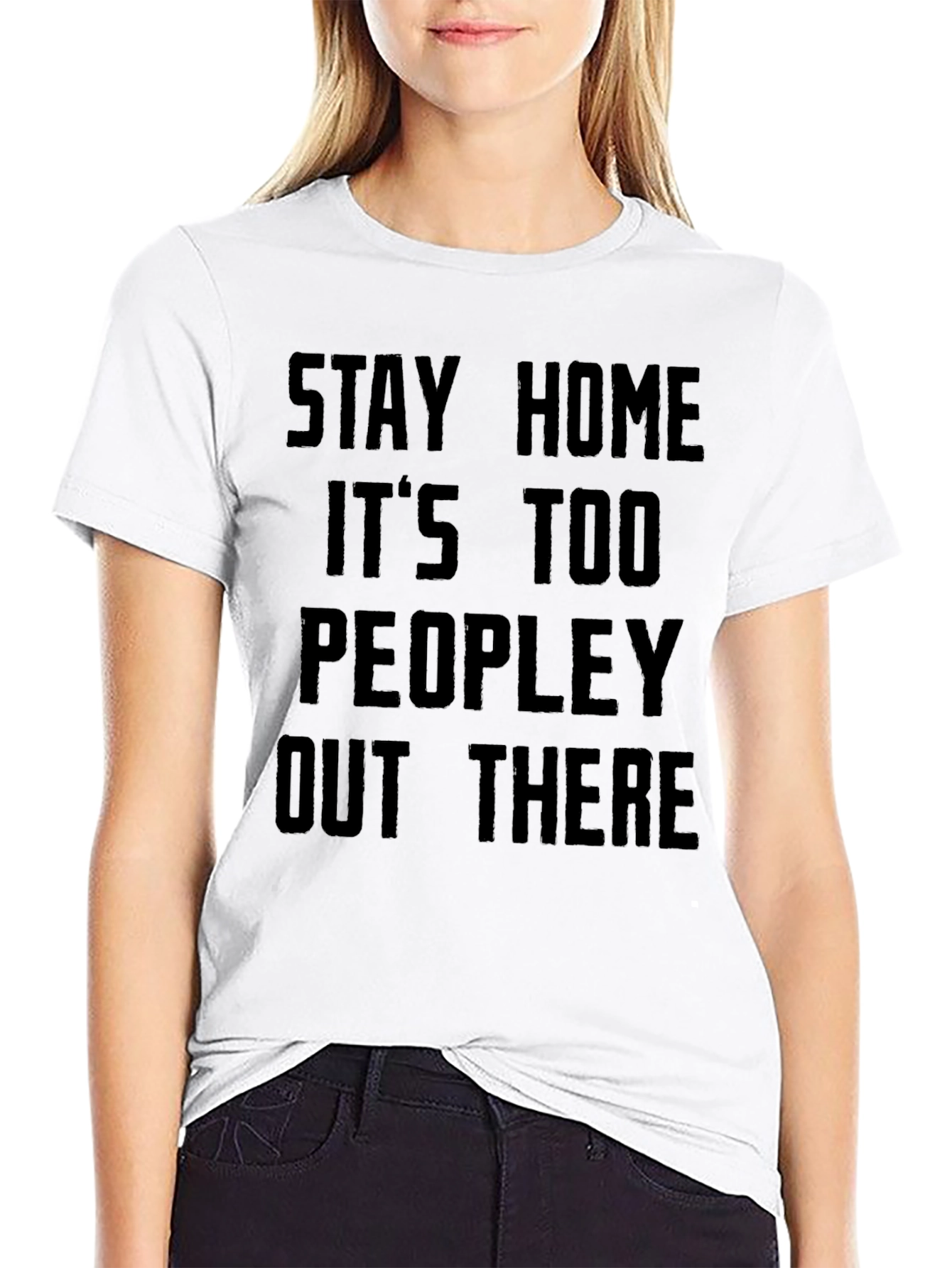 Black Stay Home It's Too Peopley T-Shirt view 9