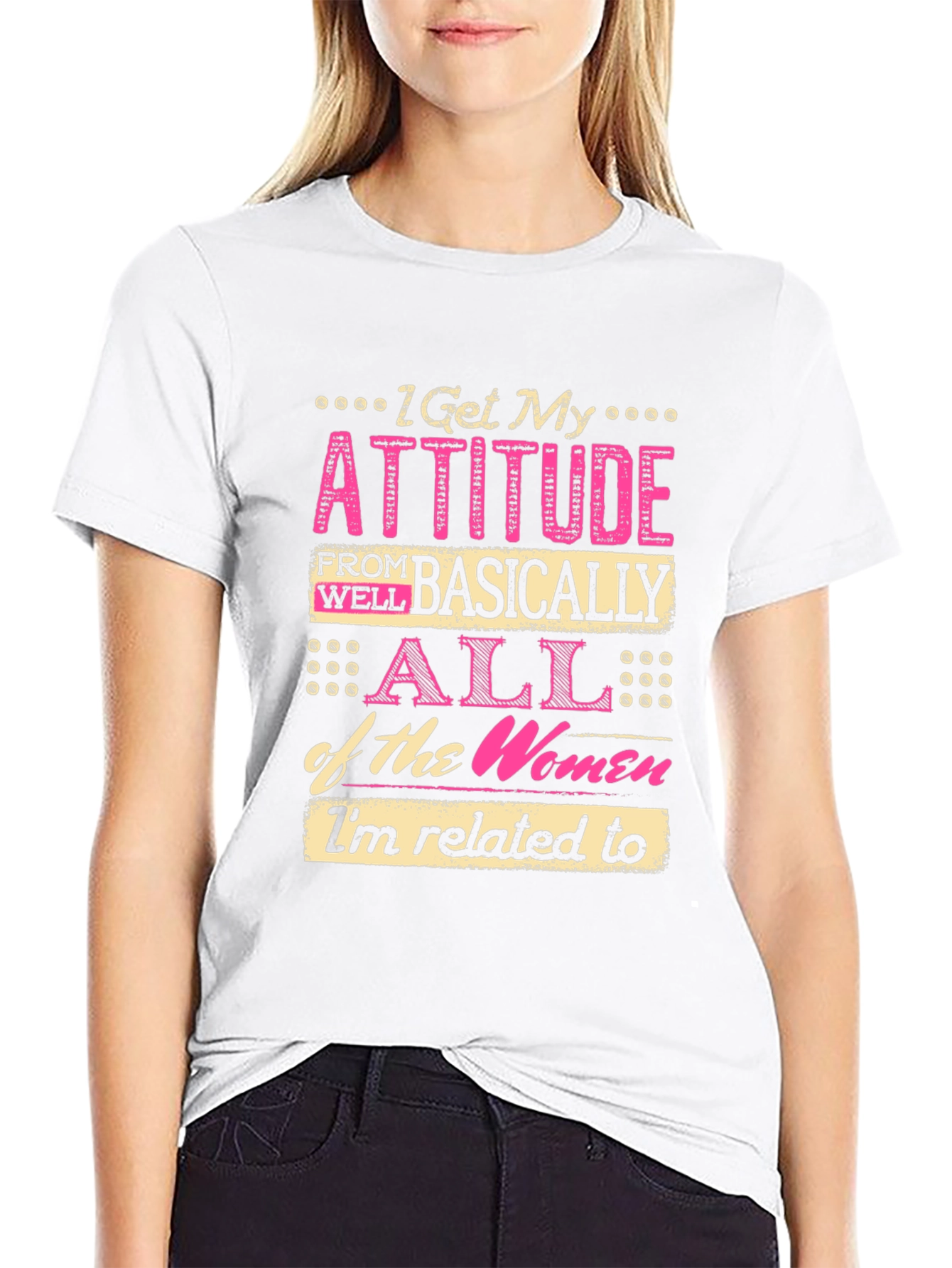 Black Attitude Women's T-Shirt: I Get My Attitude view 9