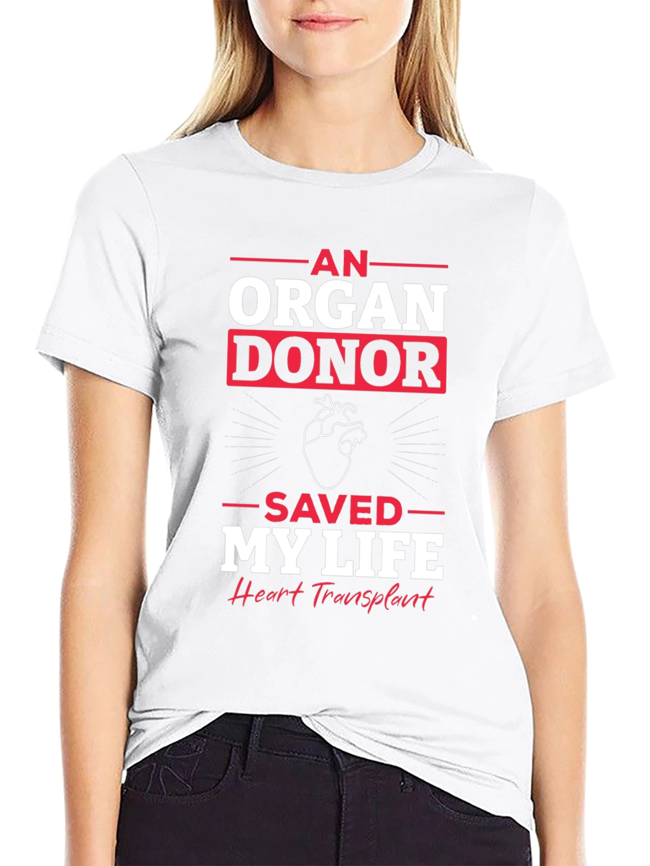 Organ Donor Saved My Life Graphic T-Shirt - 9
