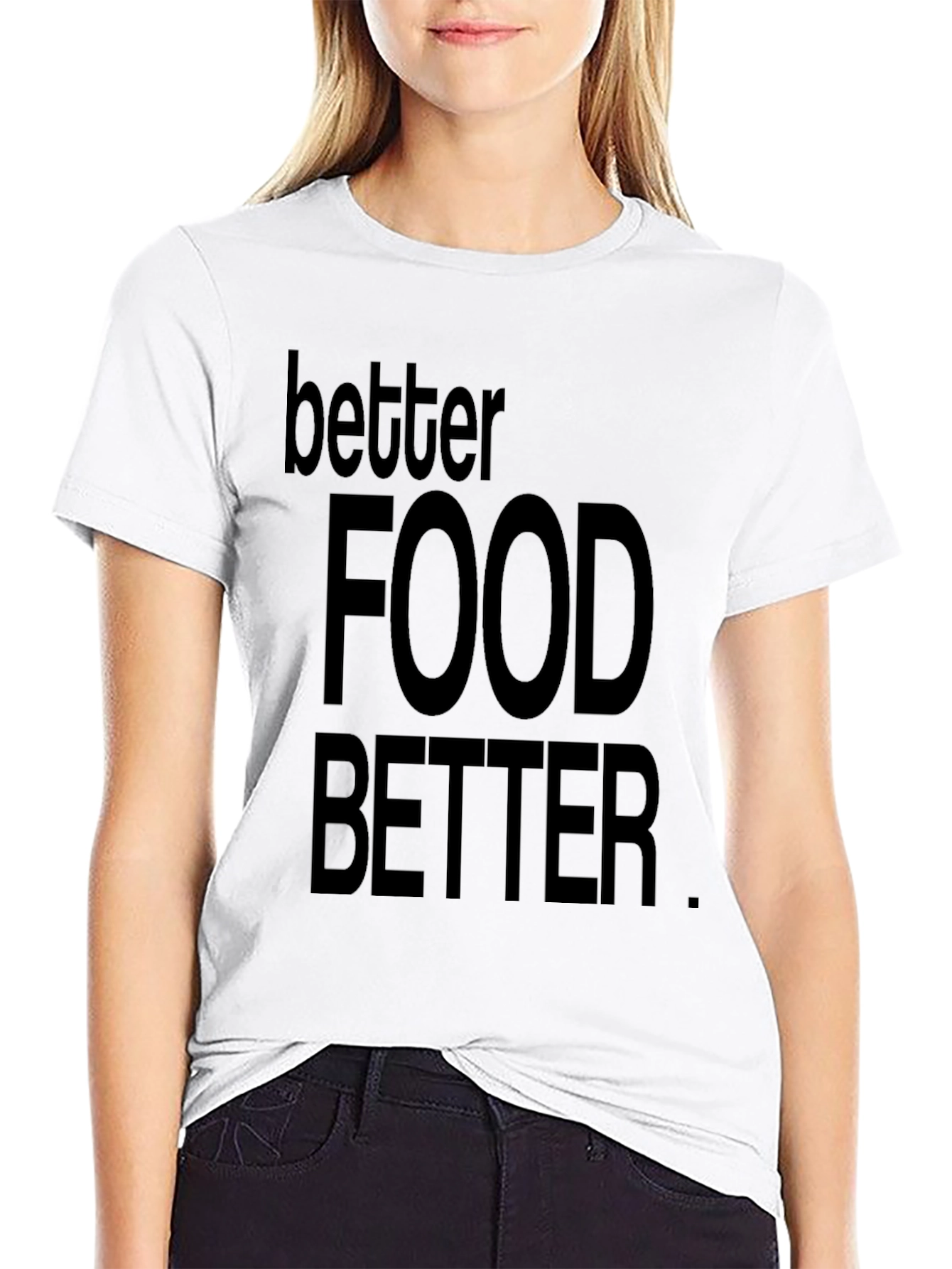 Black Better Food Better Black Graphic T-Shirt view 9