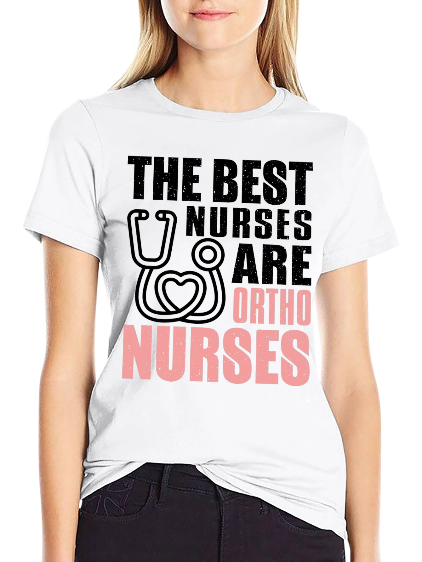 Ortho Nurse T-Shirt - The Best Nurses - 9
