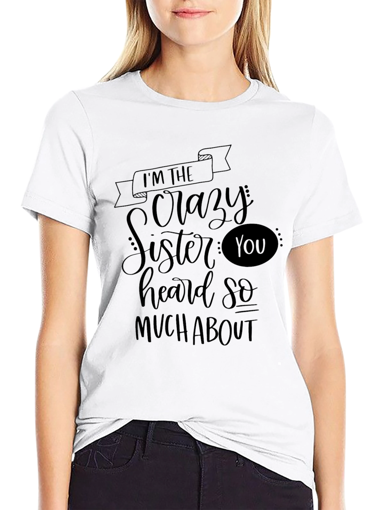 Black Crazy Sister T-Shirt - Fun Novelty Tee view 9