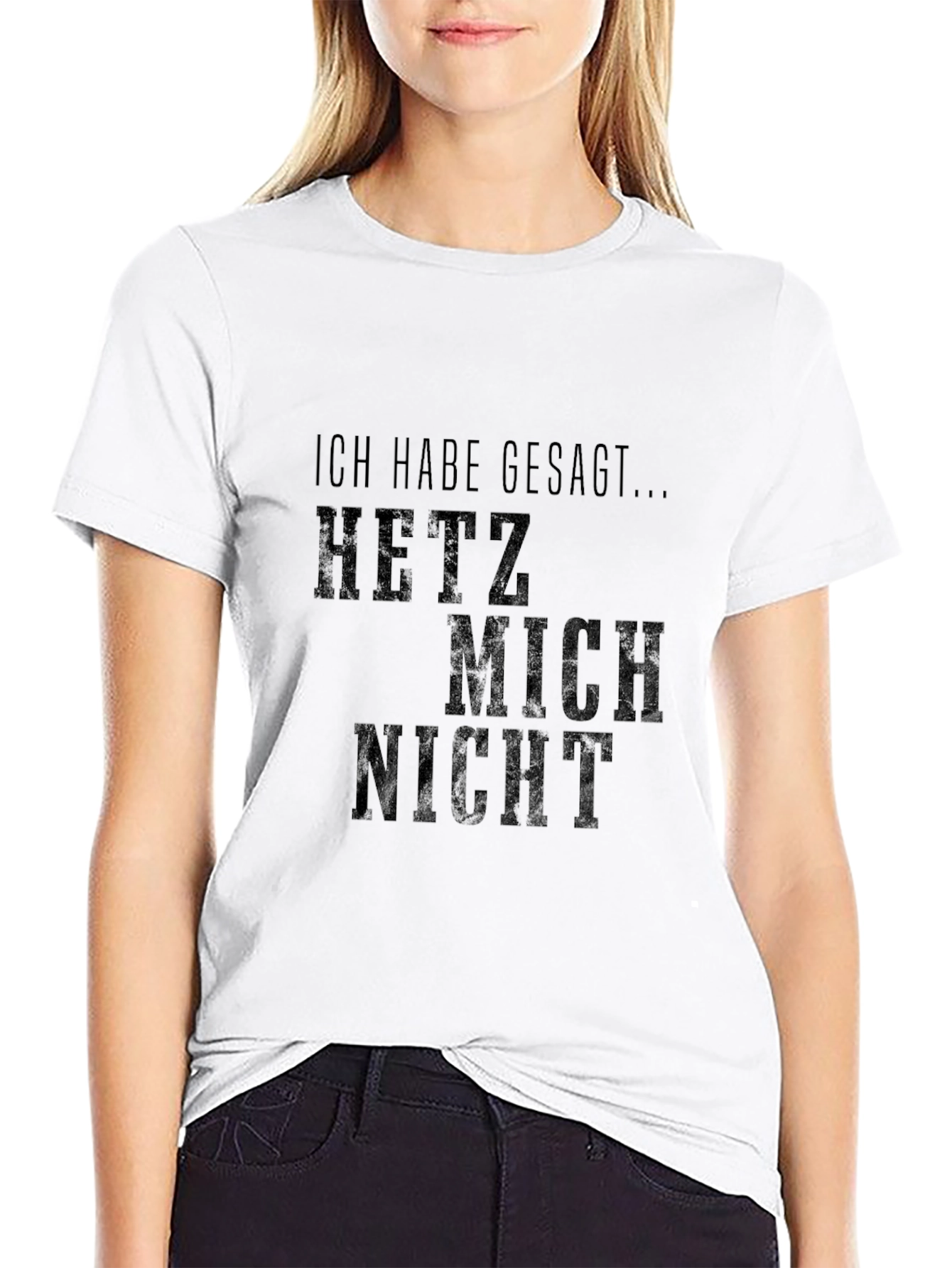 Black Ich Habe Gesagt Hetz Mich Nicht T-Shirt - Black view 9
