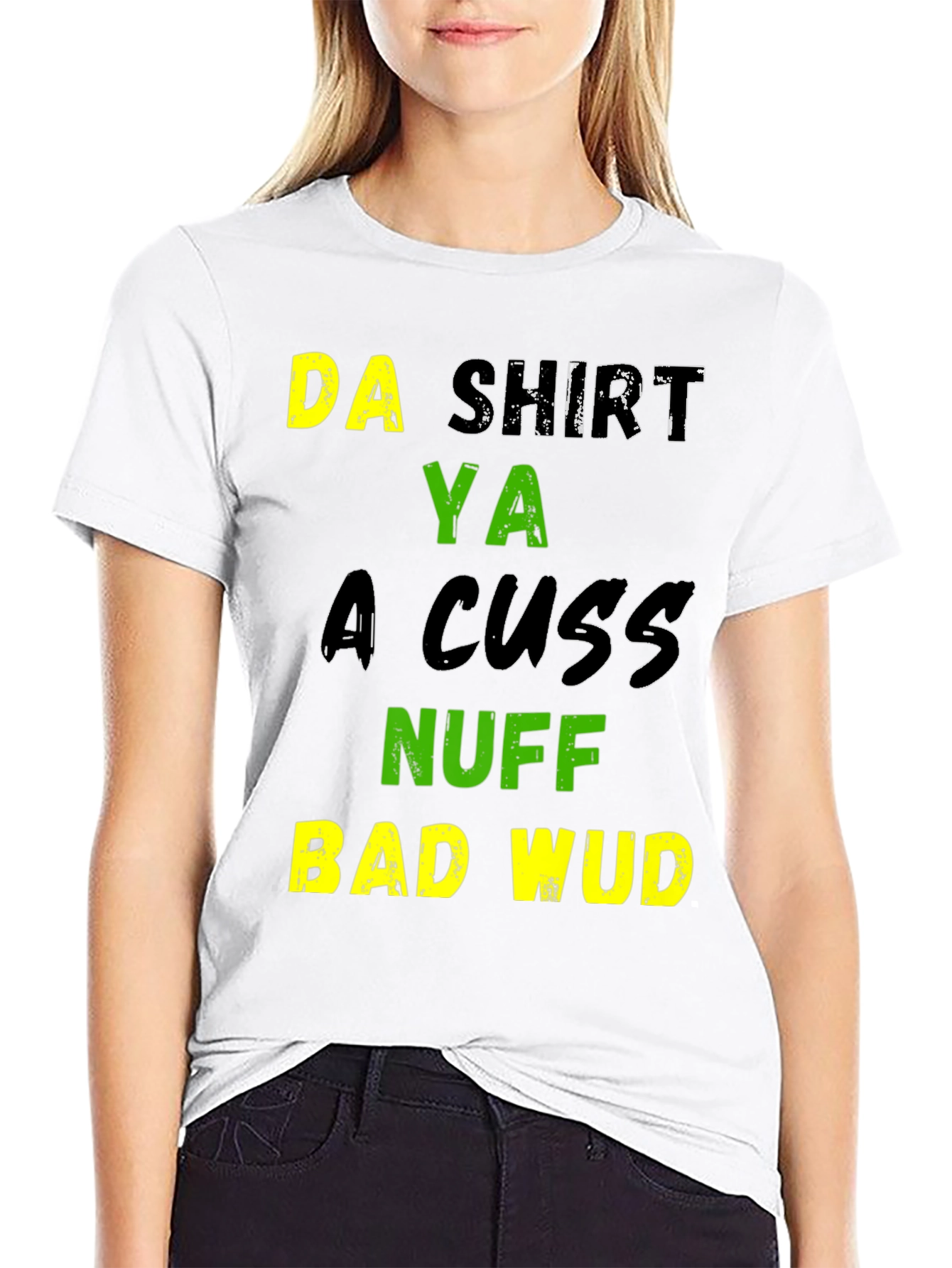 Black Funny Da Shirt Ya A Cuss Graphic T-Shirt view 9