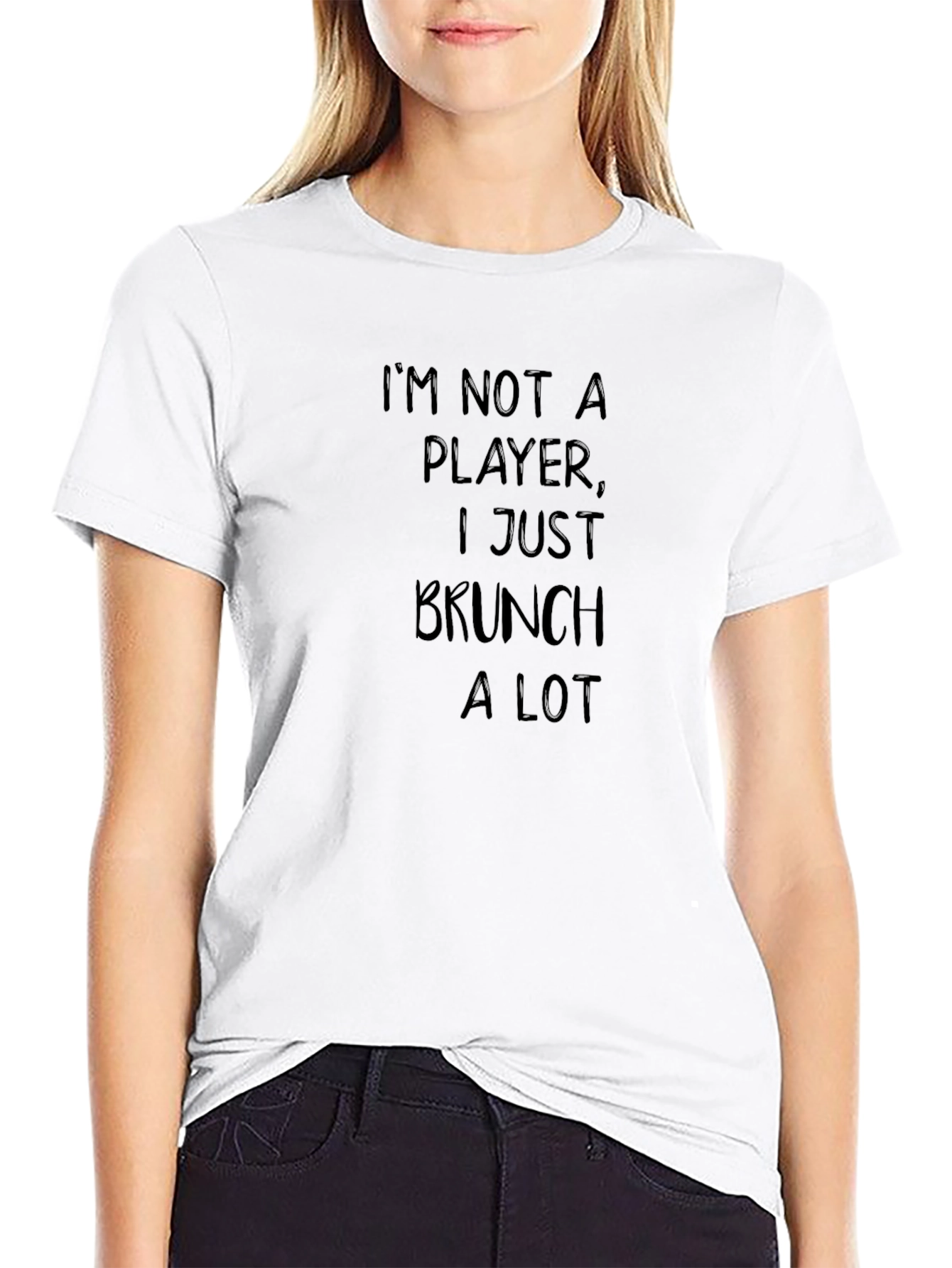 Black I'm Not A Player I Just Brunch A Lot T-Shirt view 9