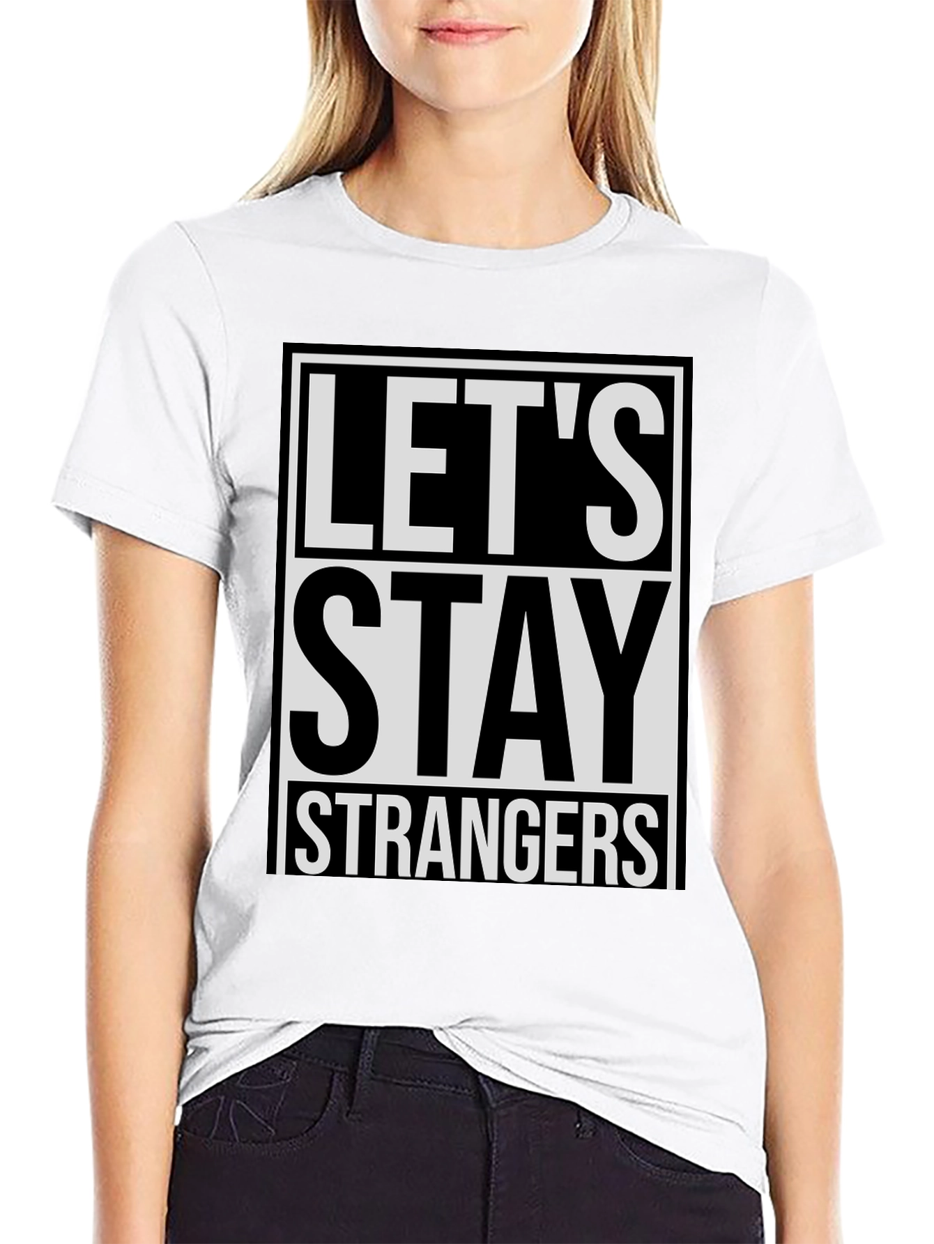 Black Let's Stay Strangers Graphic Tee - Casual Style view 9