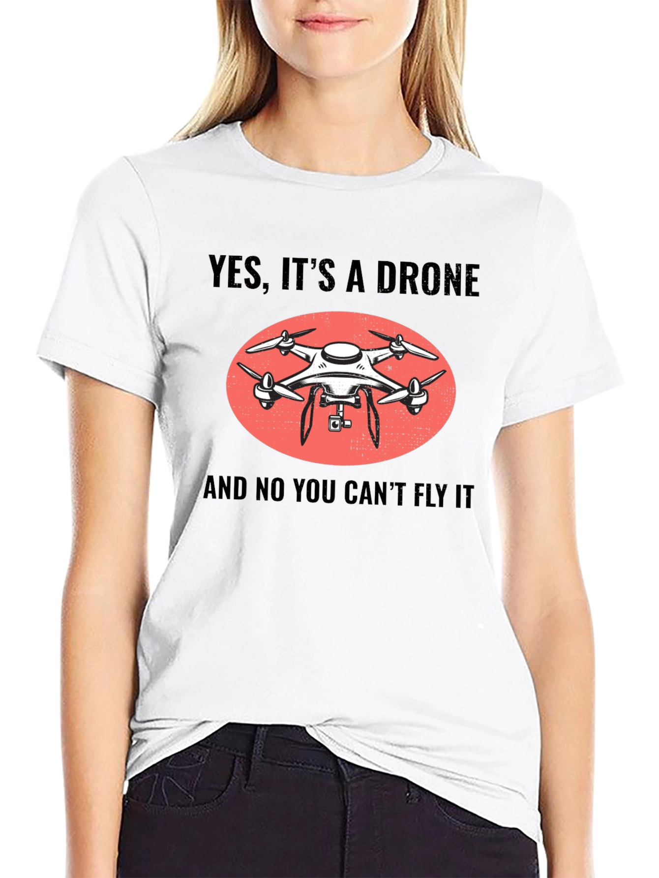 Black Yes It's A Drone Funny T-Shirt view 9