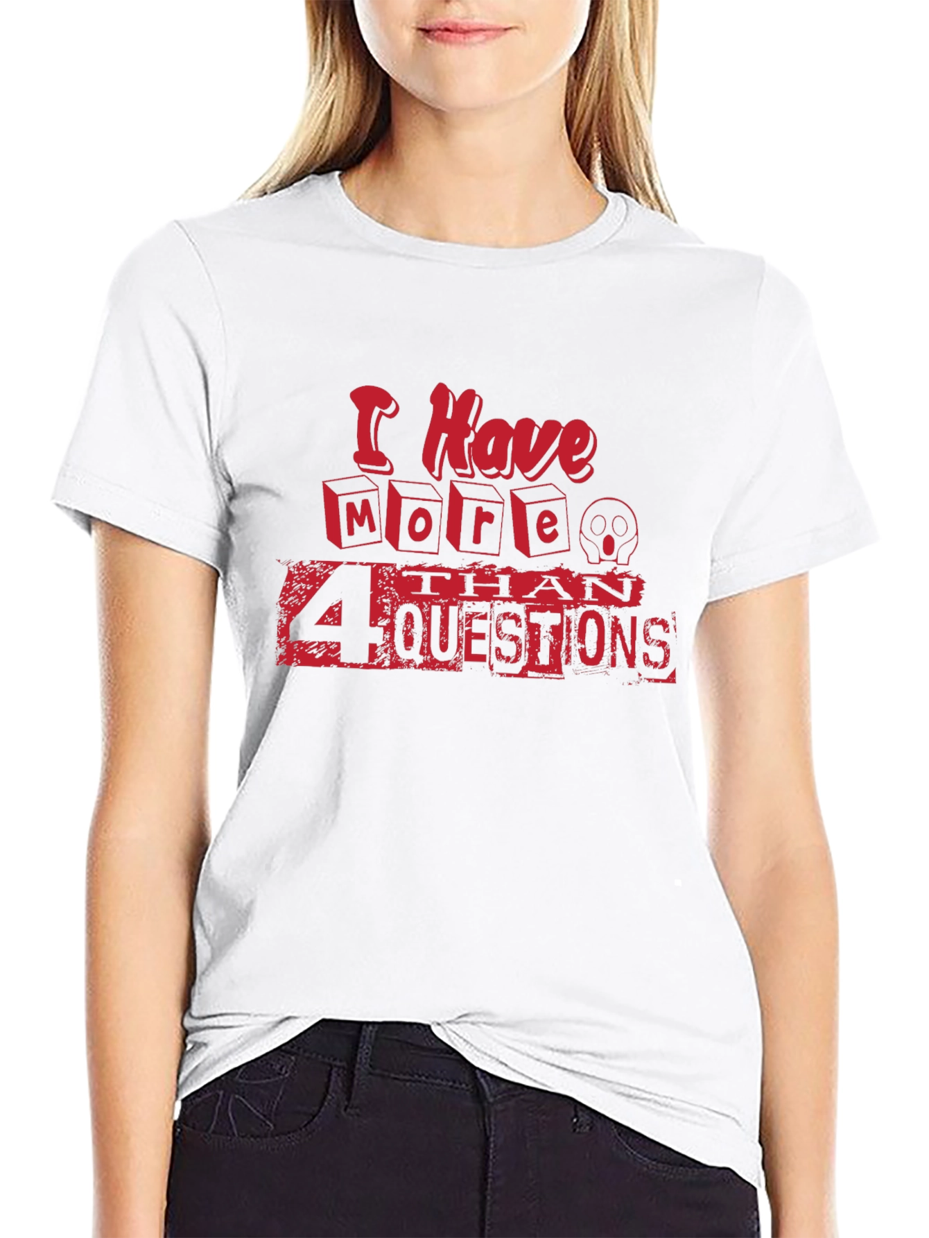 Black I Have More Than 4 Questions Graphic Tee view 9