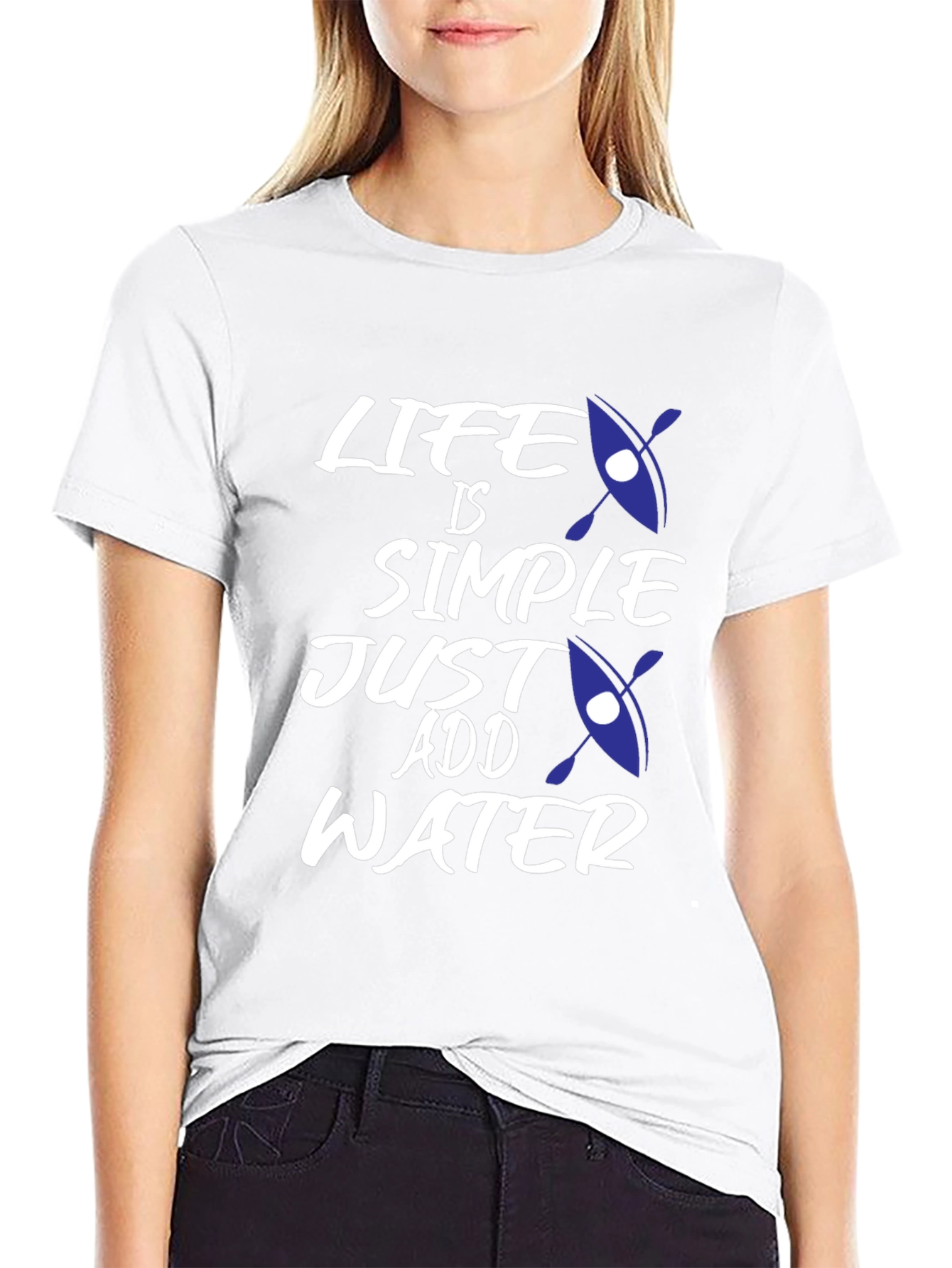 Black Life is Simple, Just Add Water T-Shirt - Kayak Design view 9