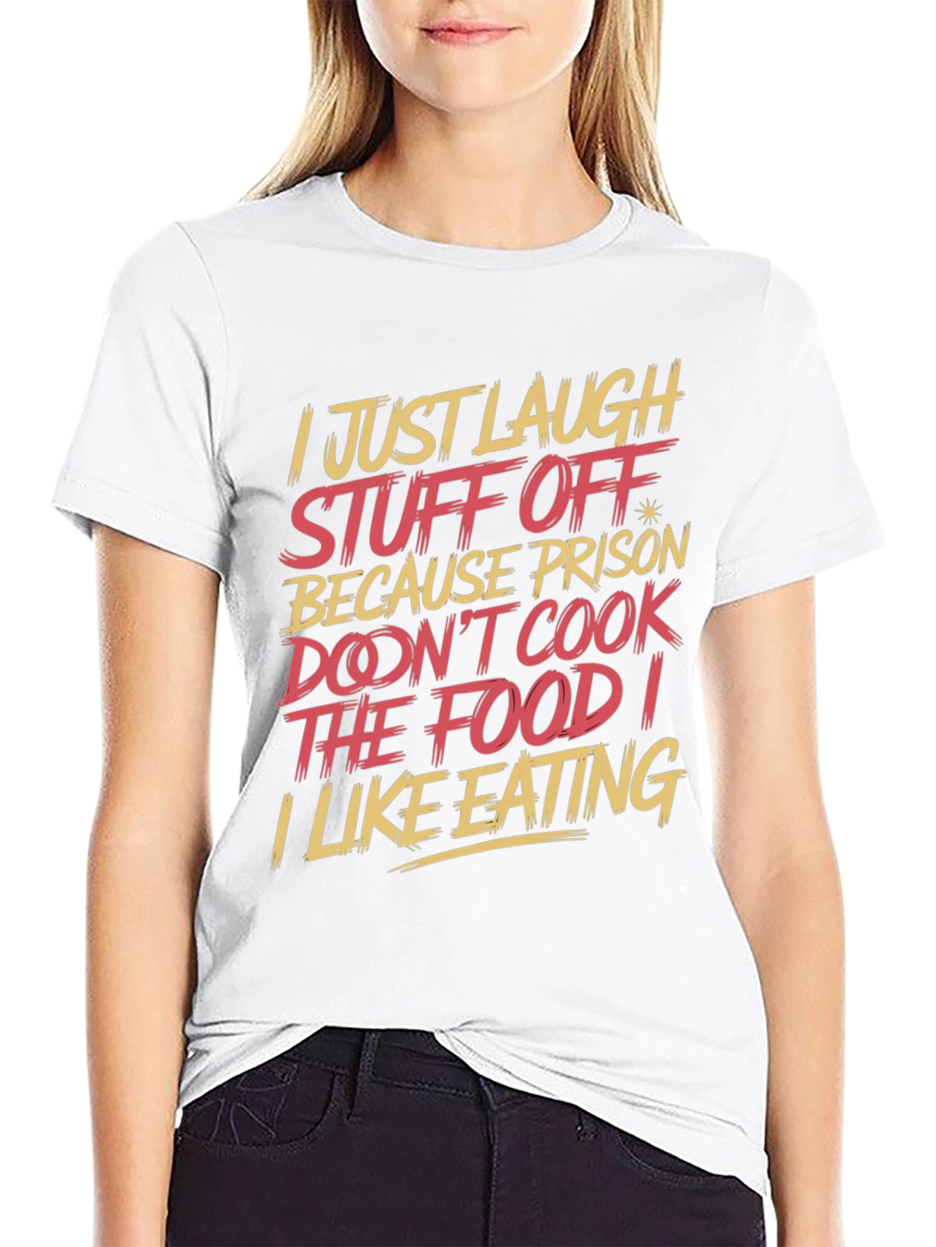 Black Humorous T-Shirt: "I Just Laugh Stuff Off" view 9
