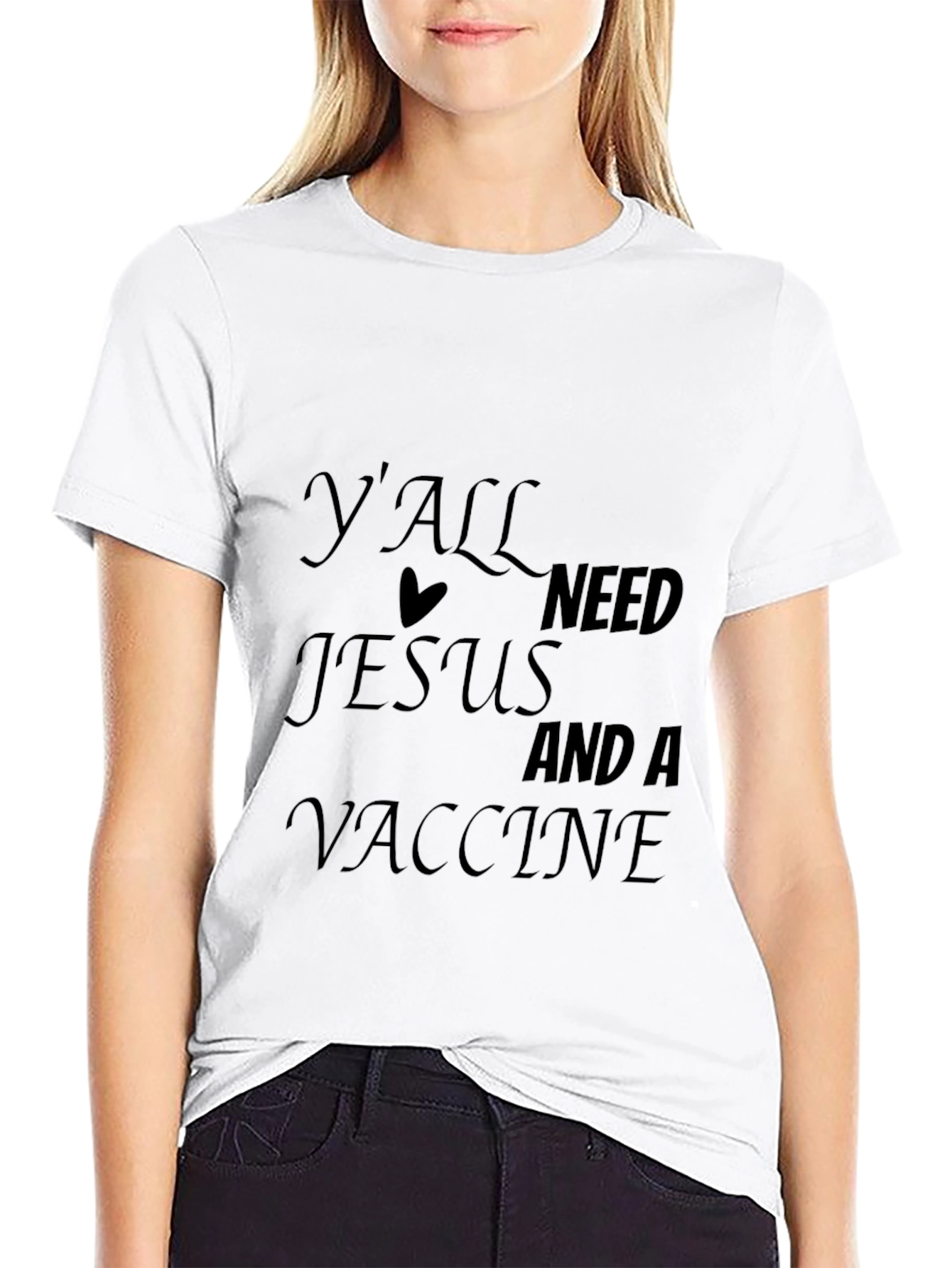 Black Y'all Need Jesus And A Vaccine Black T-Shirt view 9