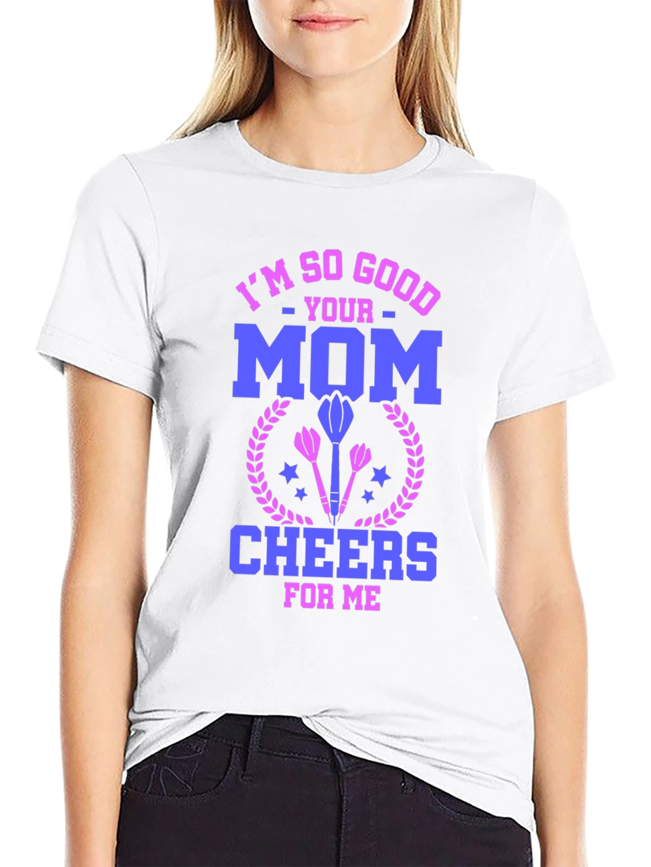 Black I'm So Good Your Mom Cheers for Me T-Shirt view 9