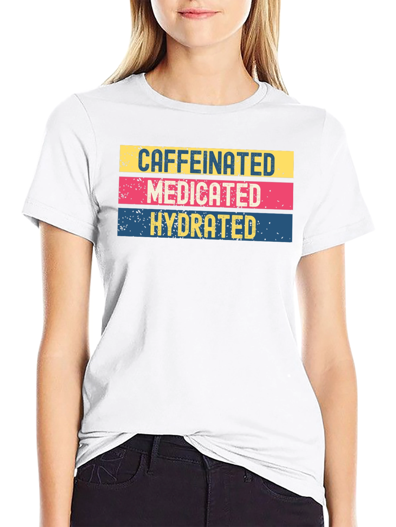Caffeinated Medicated Hydrated Graphic Tee - 9
