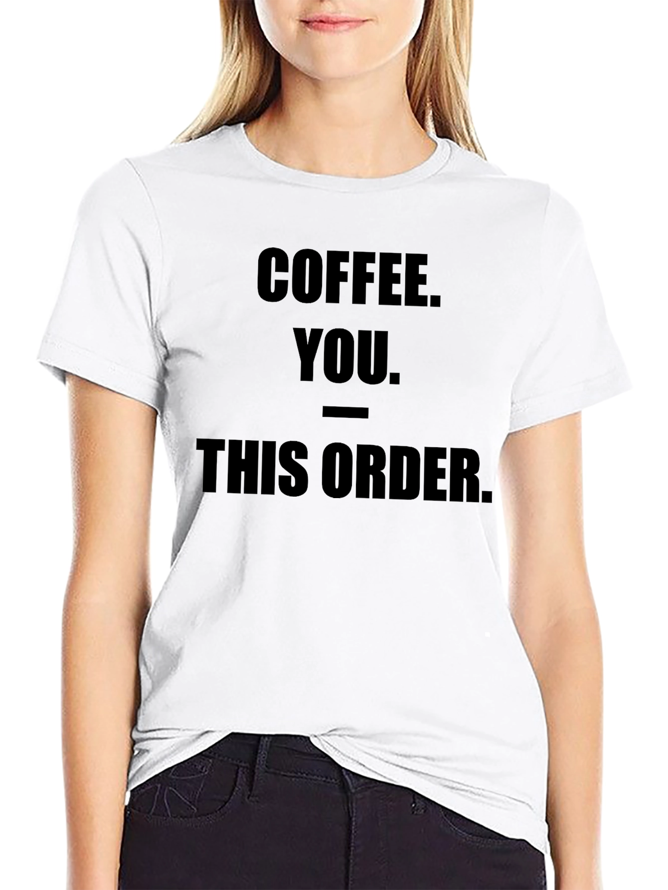 Black Coffee You This Order Funny Graphic Tee view 9