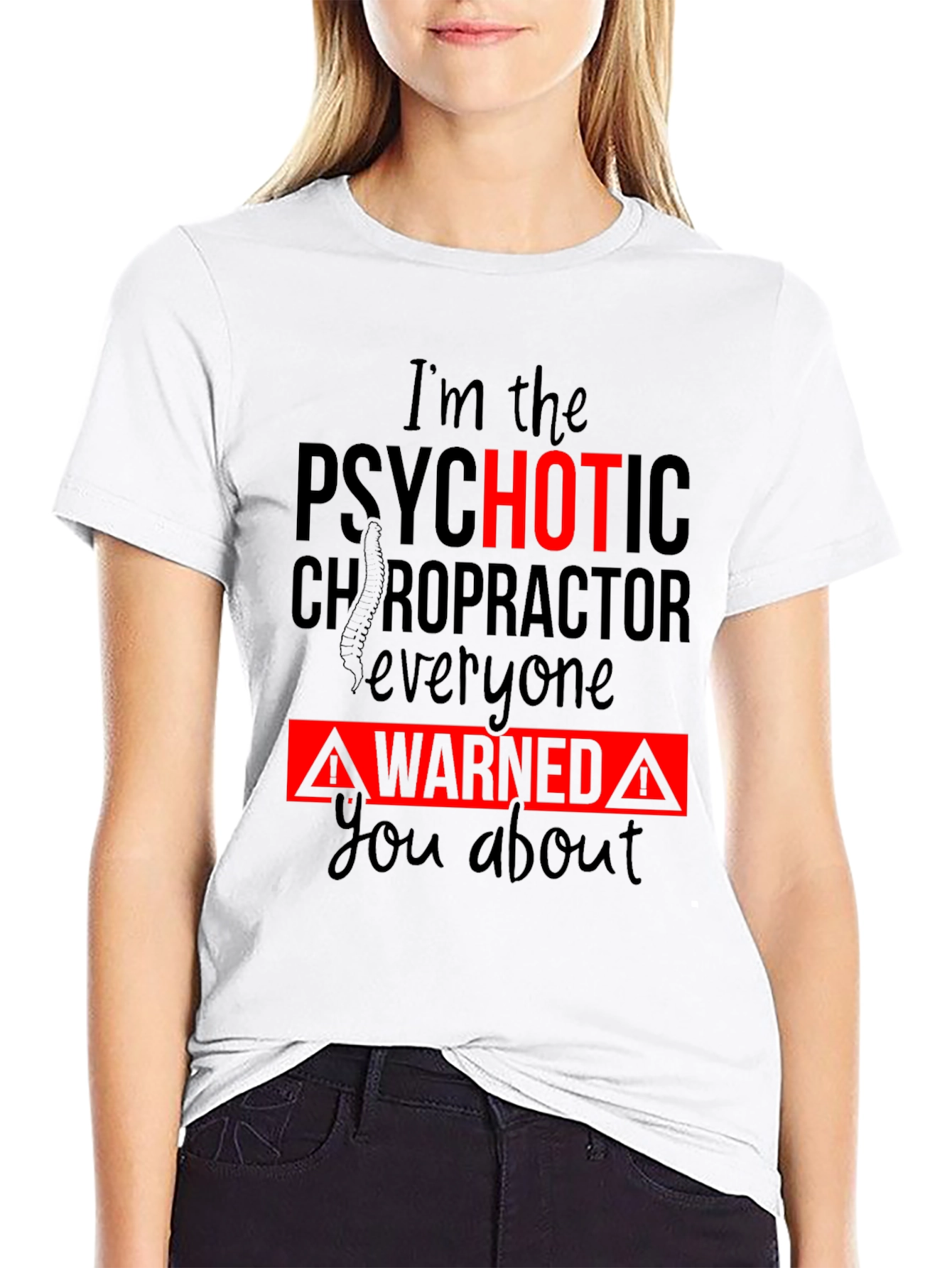 Black Psychotic Chiropractor T-Shirt - Funny Warning Tee view 9