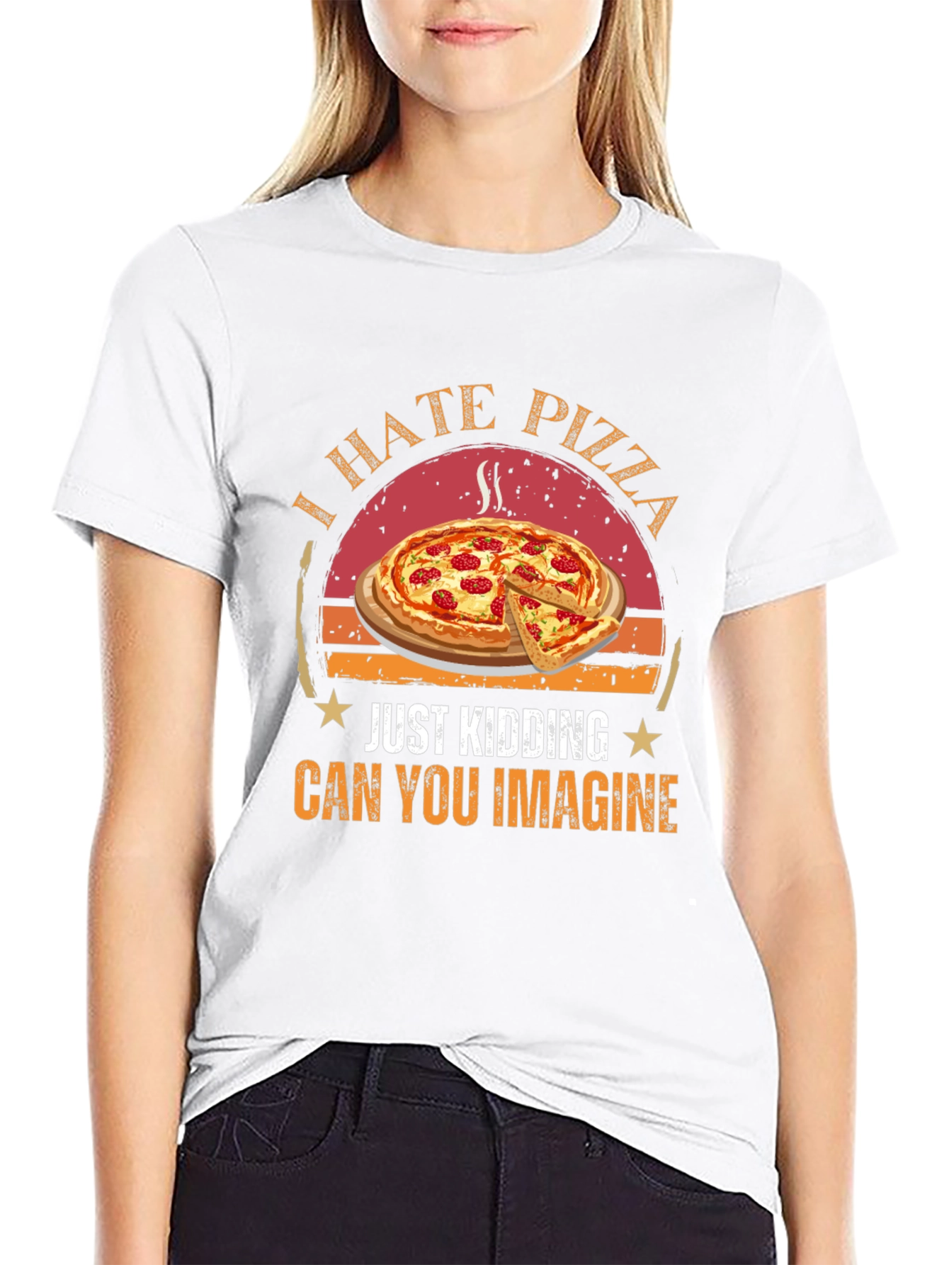 Funny Pizza Graphic T-Shirt - I Hate Pizza Just Kidding - 9