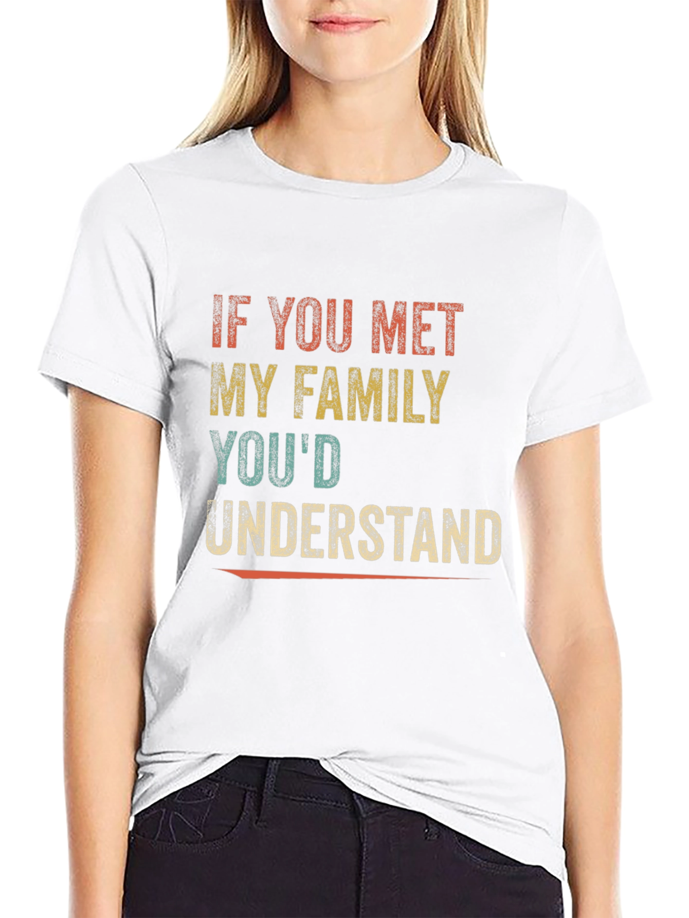 Black Funny Family T-Shirt - "If You Met My Family, You'd Understand" view 9