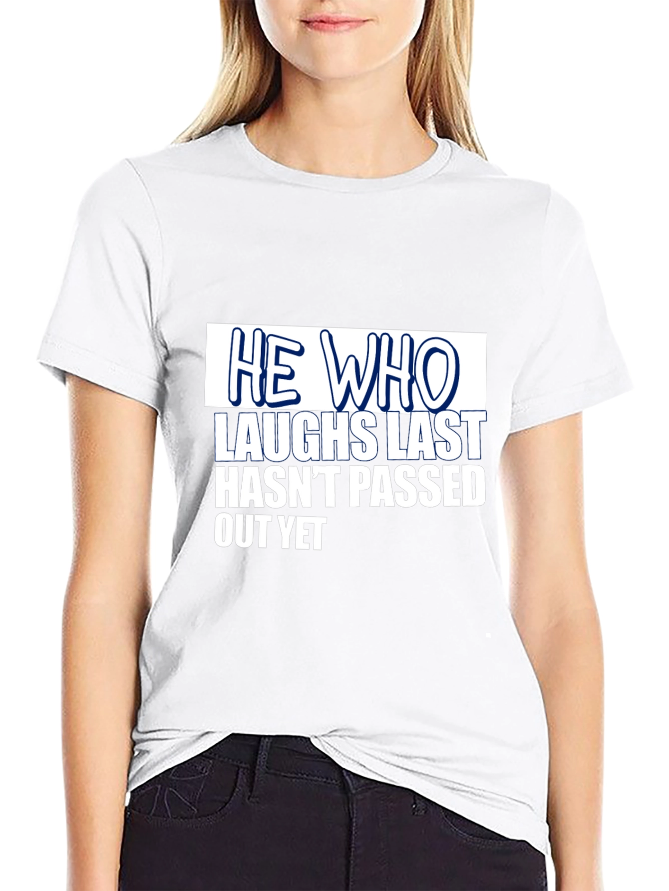 Black Funny 'He Who Laughs Last' Graphic Black T-Shirt view 9
