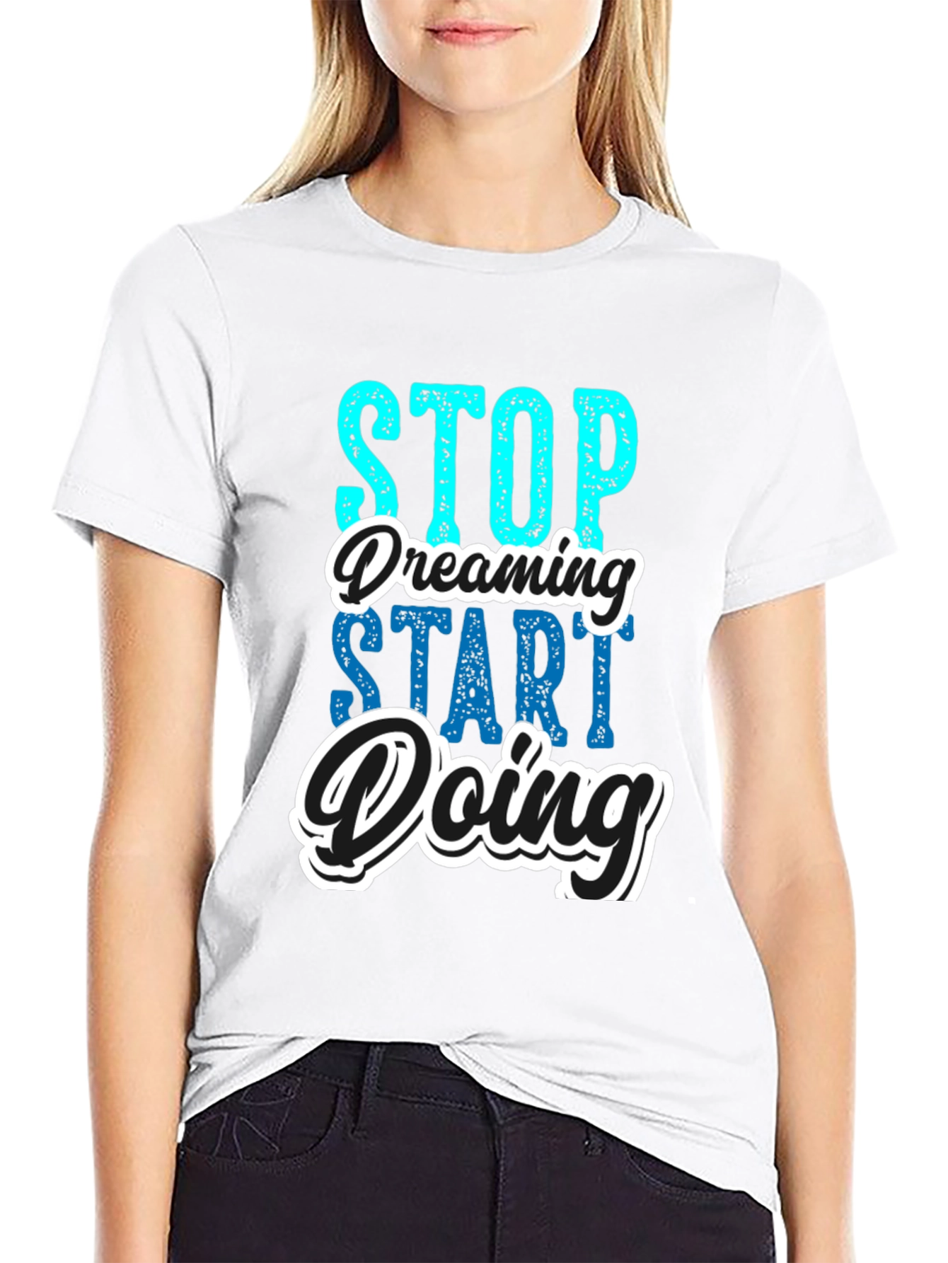 Black Stop Dreaming Start Doing Black Graphic Tee view 9