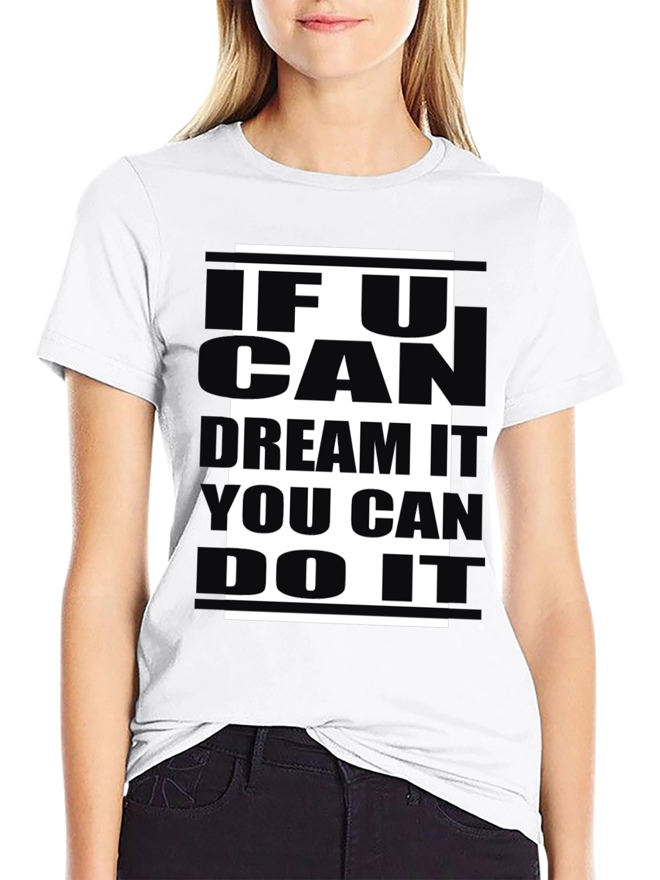 Black Inspirational Black T-Shirt: 'If U Can Dream, You Can Do It' view 9