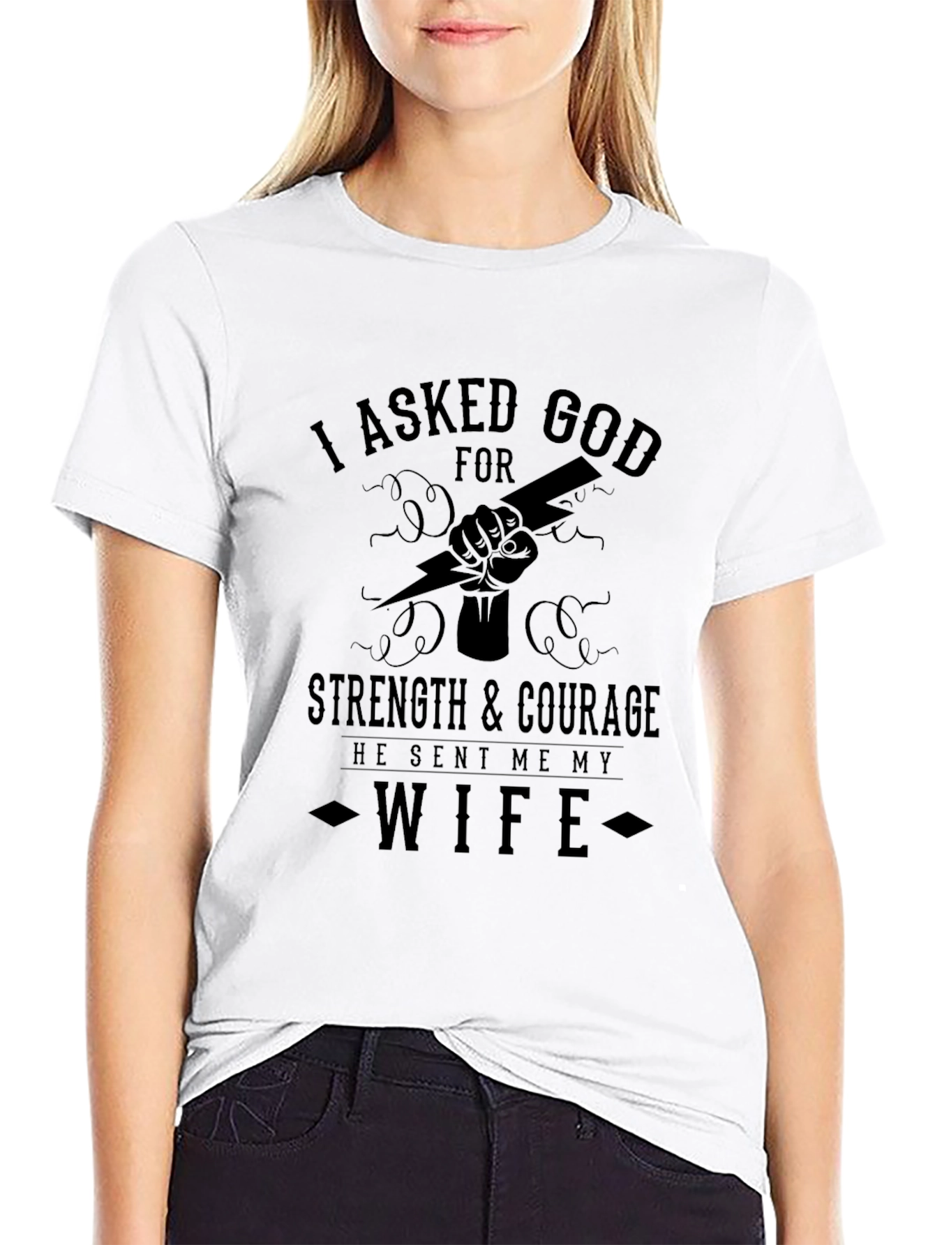 Black I Asked God for Strength Wife T-Shirt view 9