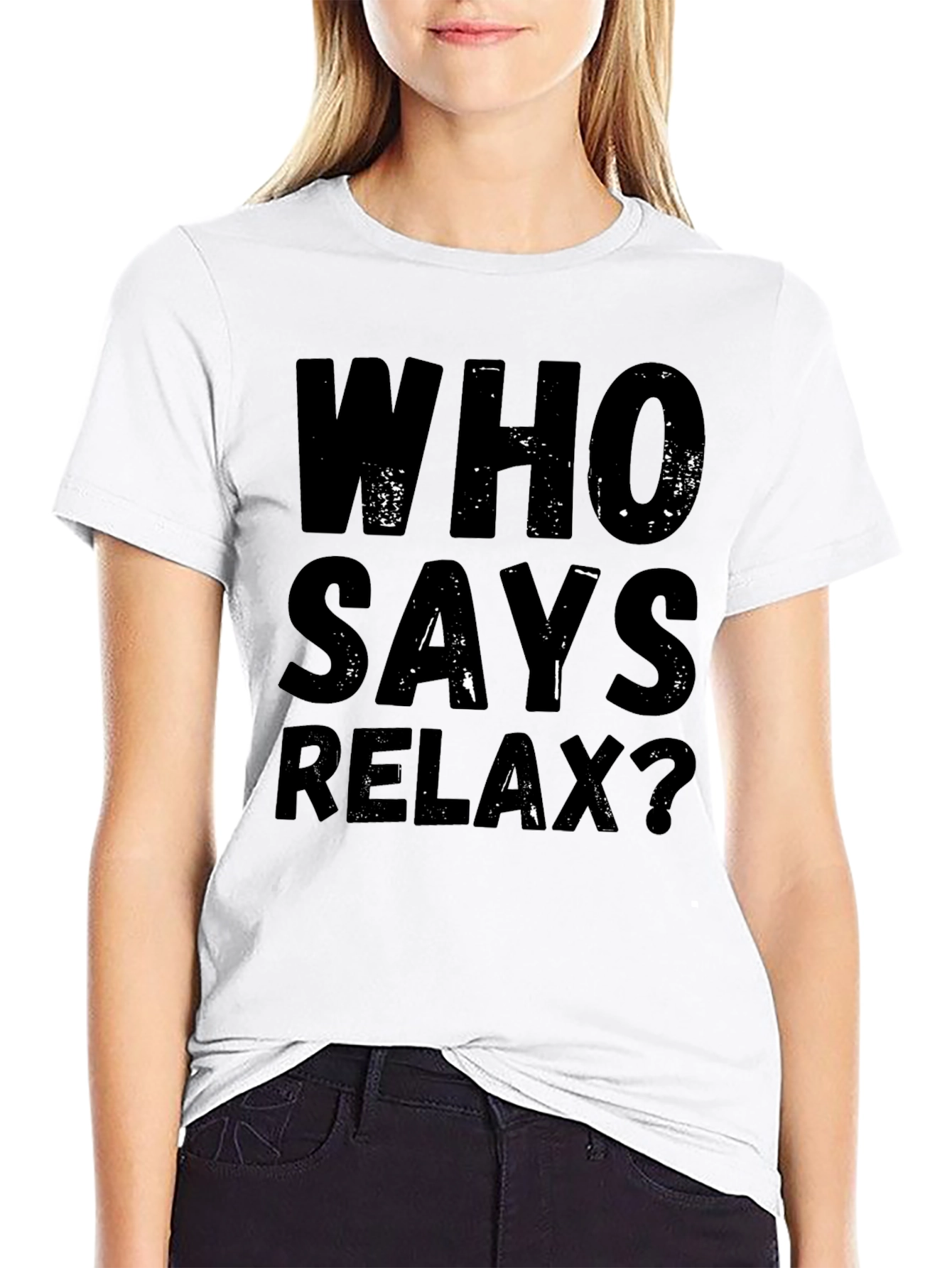 Black Who Says Relax? Graphic Tee - Black Casual T-Shirt view 9