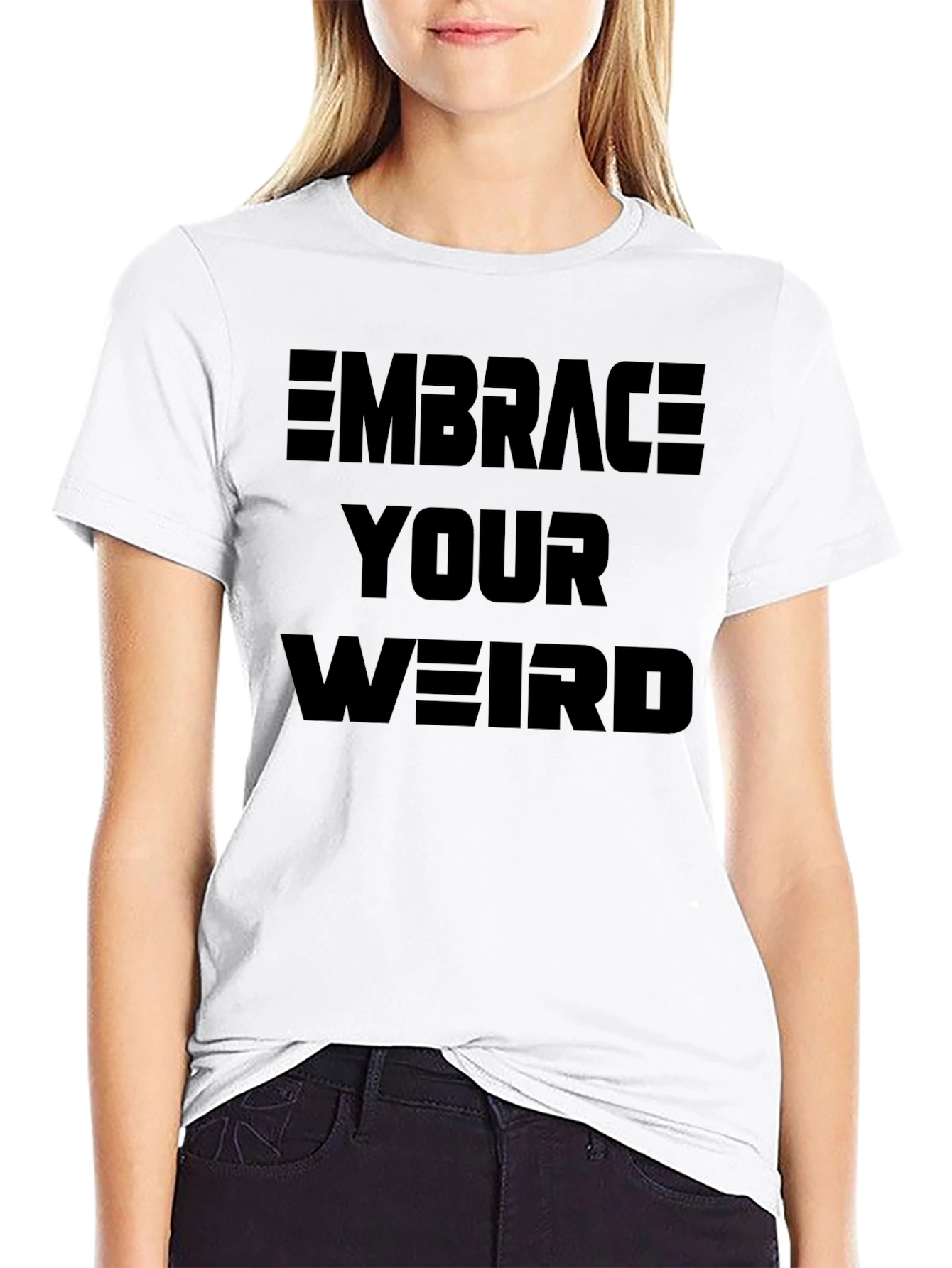 Embrace Your Weird Graphic T-Shirt - 9