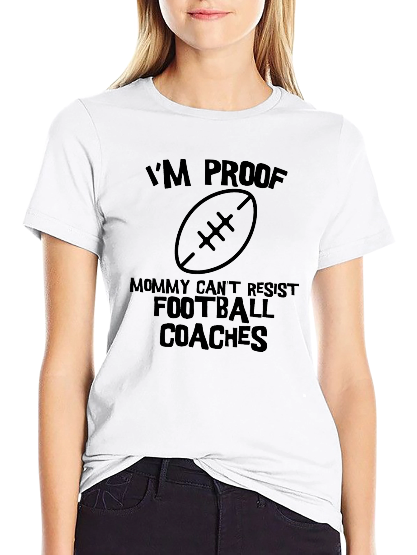 Black I'm Proof Mommy Can't Resist Football Coaches Black T-Shirt view 9