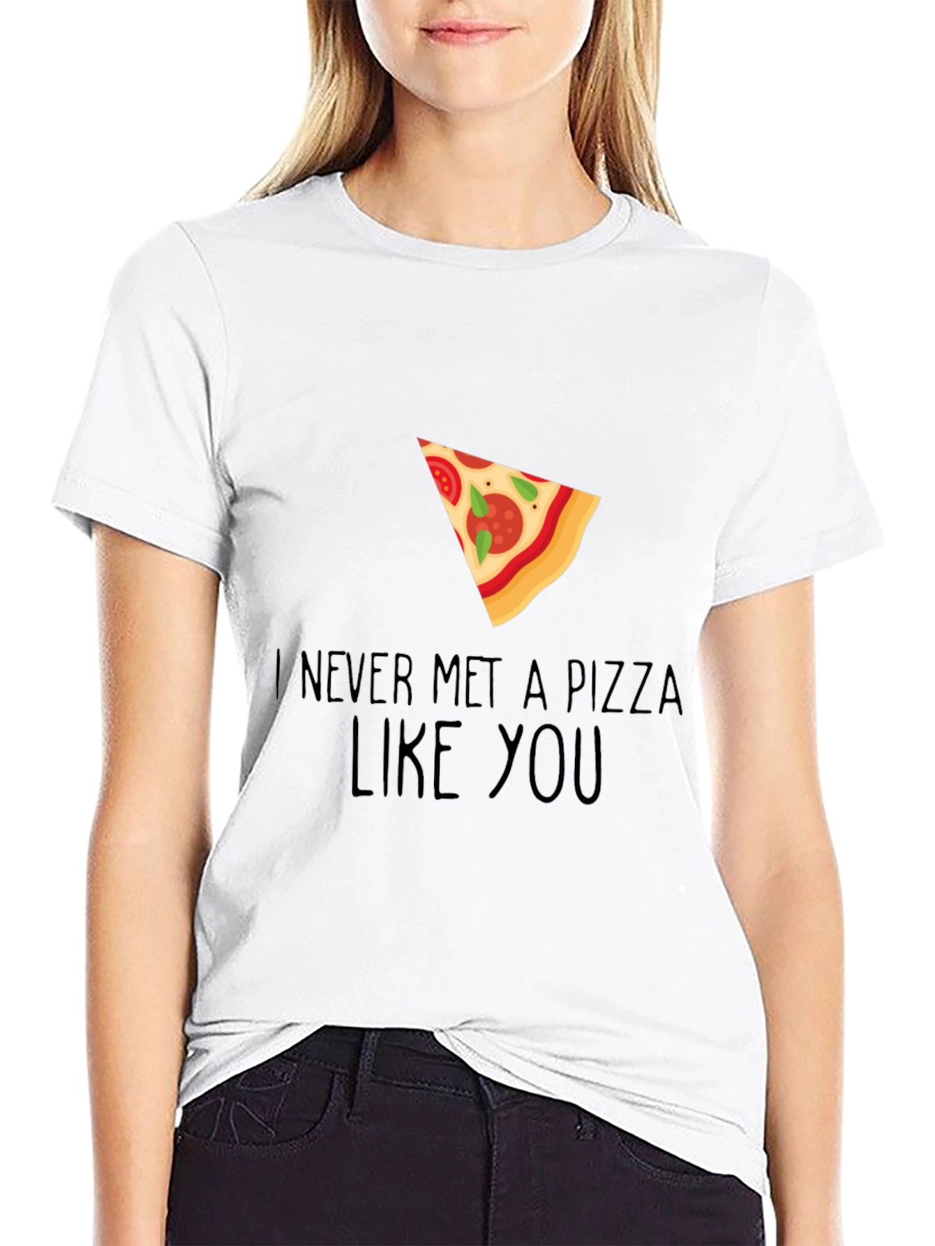 Pizza Lover Graphic Tee - Never Met a Pizza Like You - 9