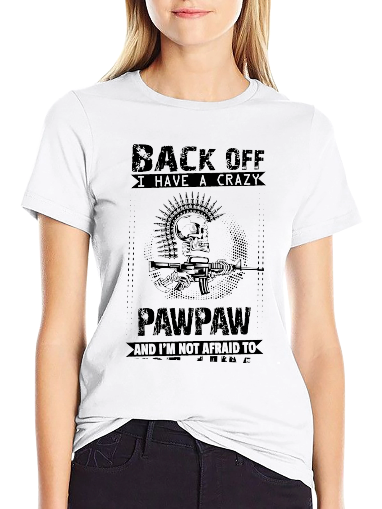 Black Back Off I Have A Crazy Pawpaw T-Shirt view 9