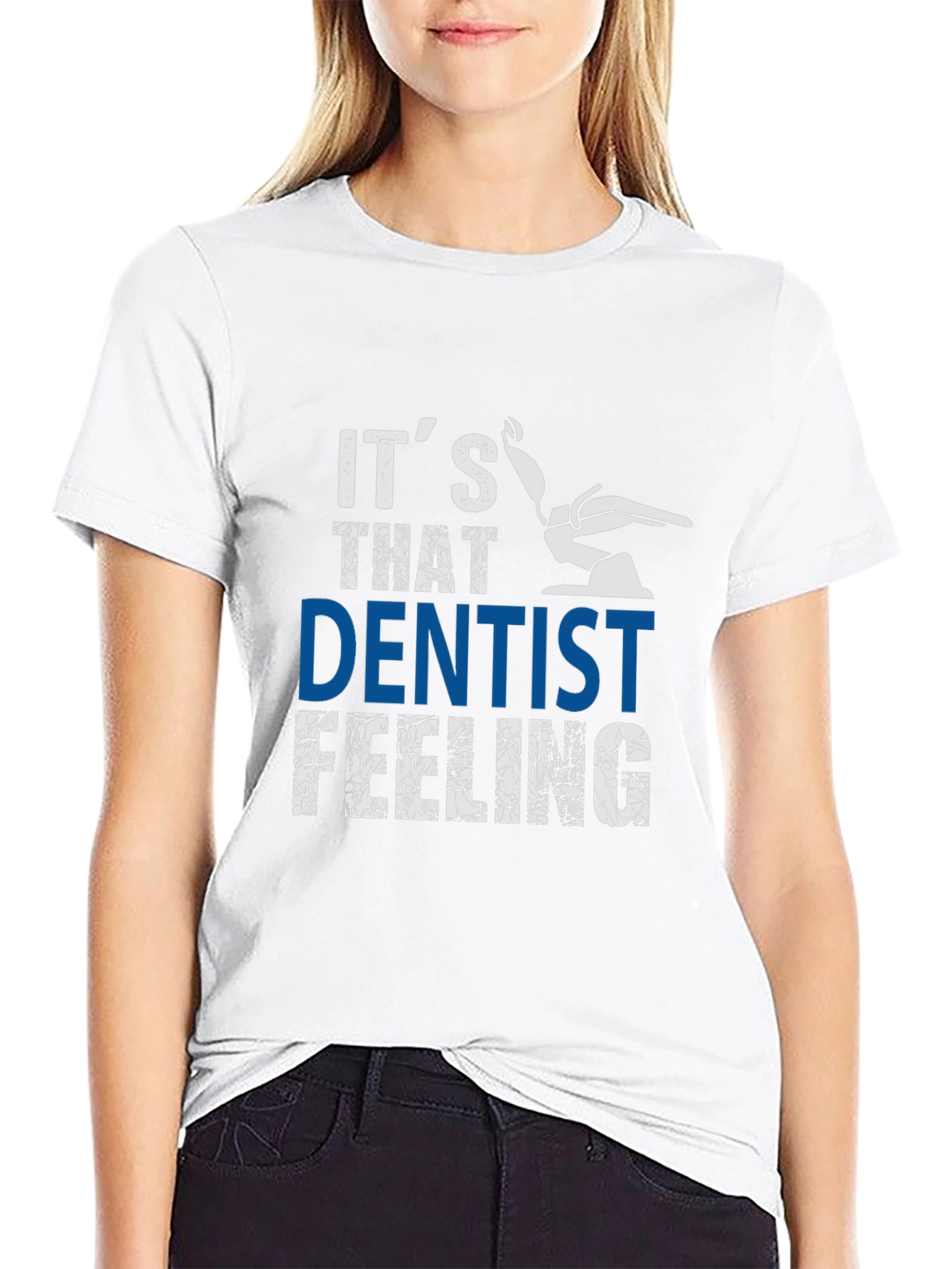 Black It's That Dentist Feeling T-Shirt - Funny Dental Tee view 9