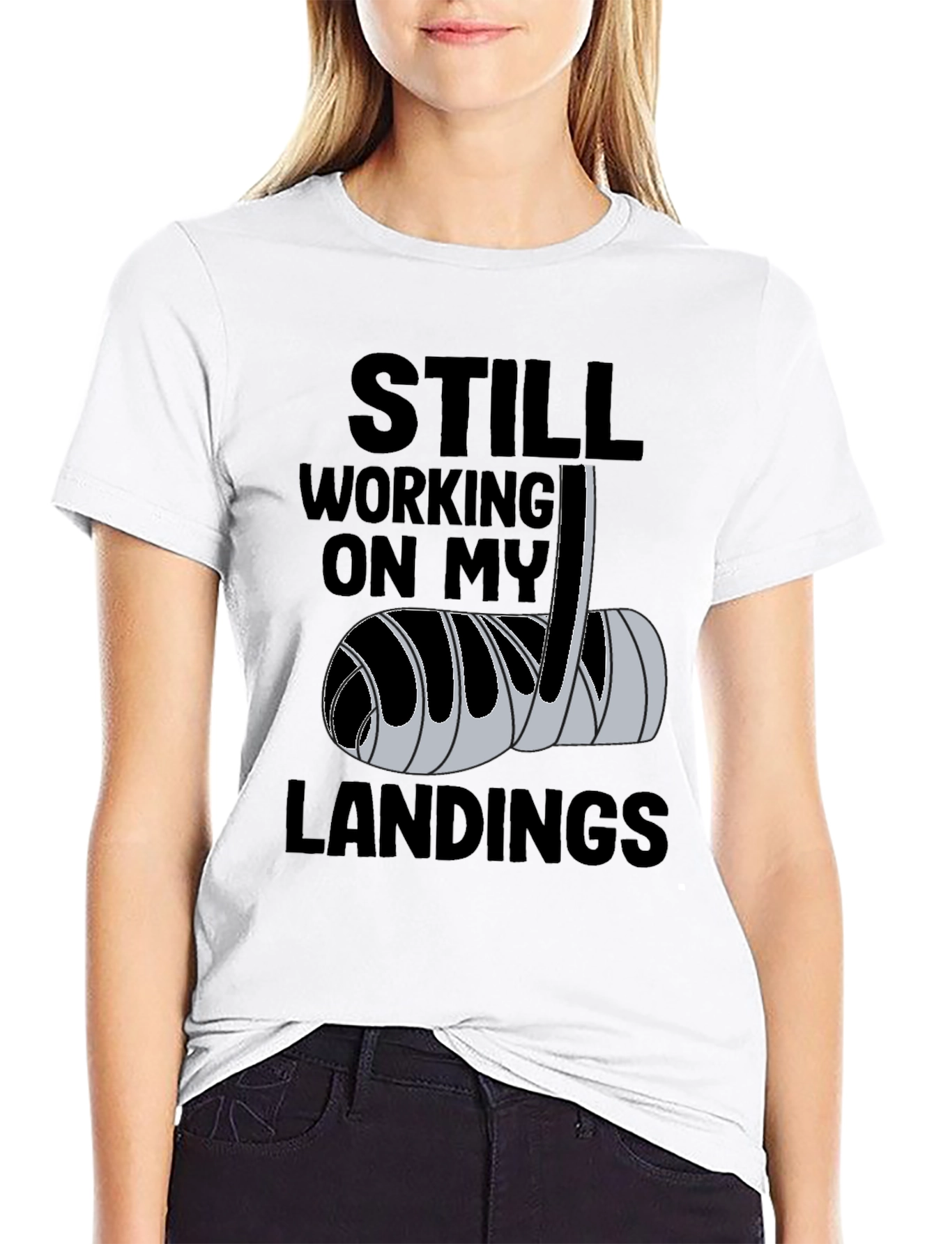 Black Still Working on My Landings - Funny Broken Bone T-Shirt view 9