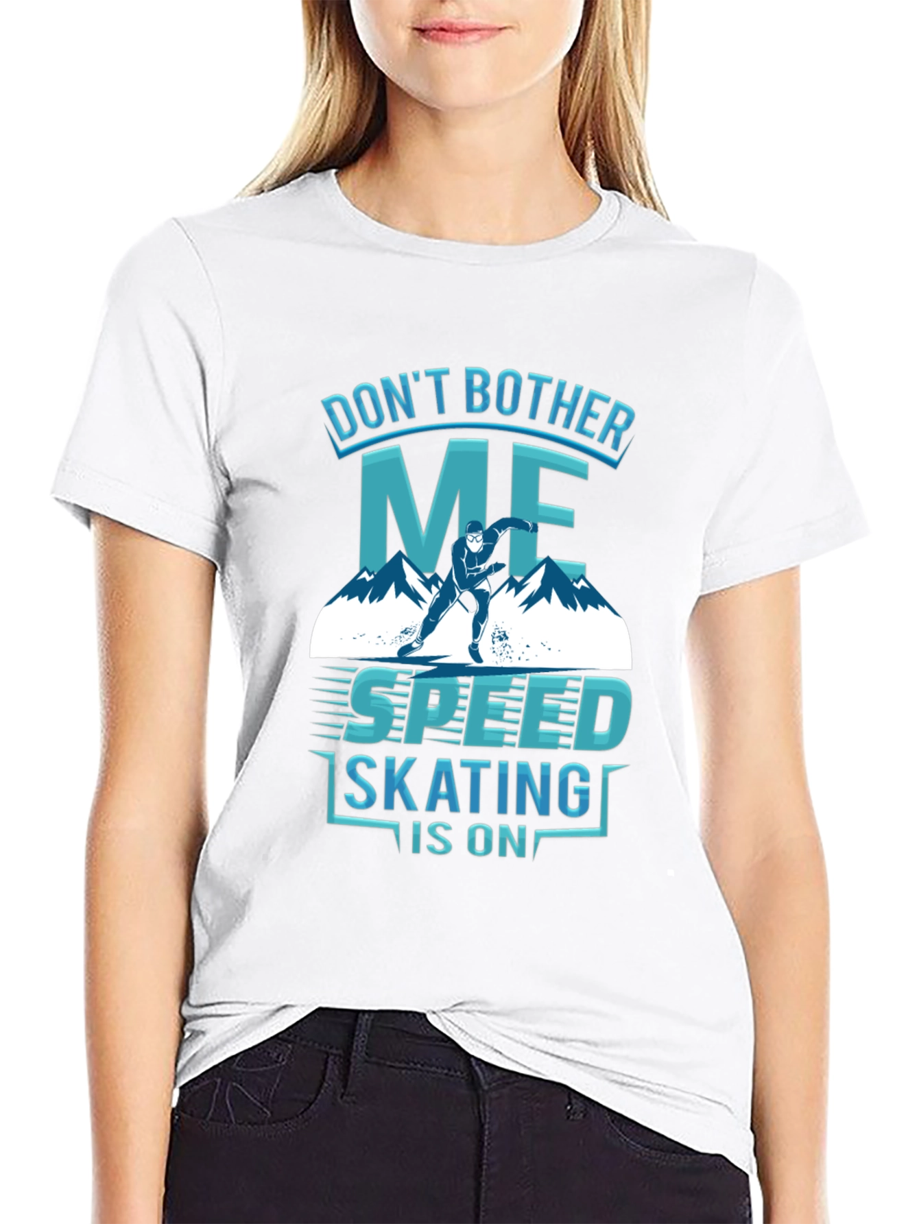 Speed Skating Graphic Tee - Don't Bother Me! - 9
