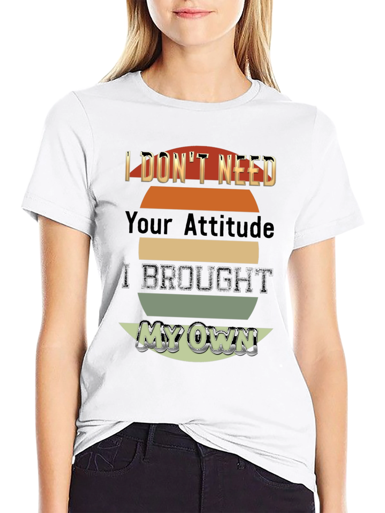 Black I Don't Need Your Attitude T-Shirt view 9