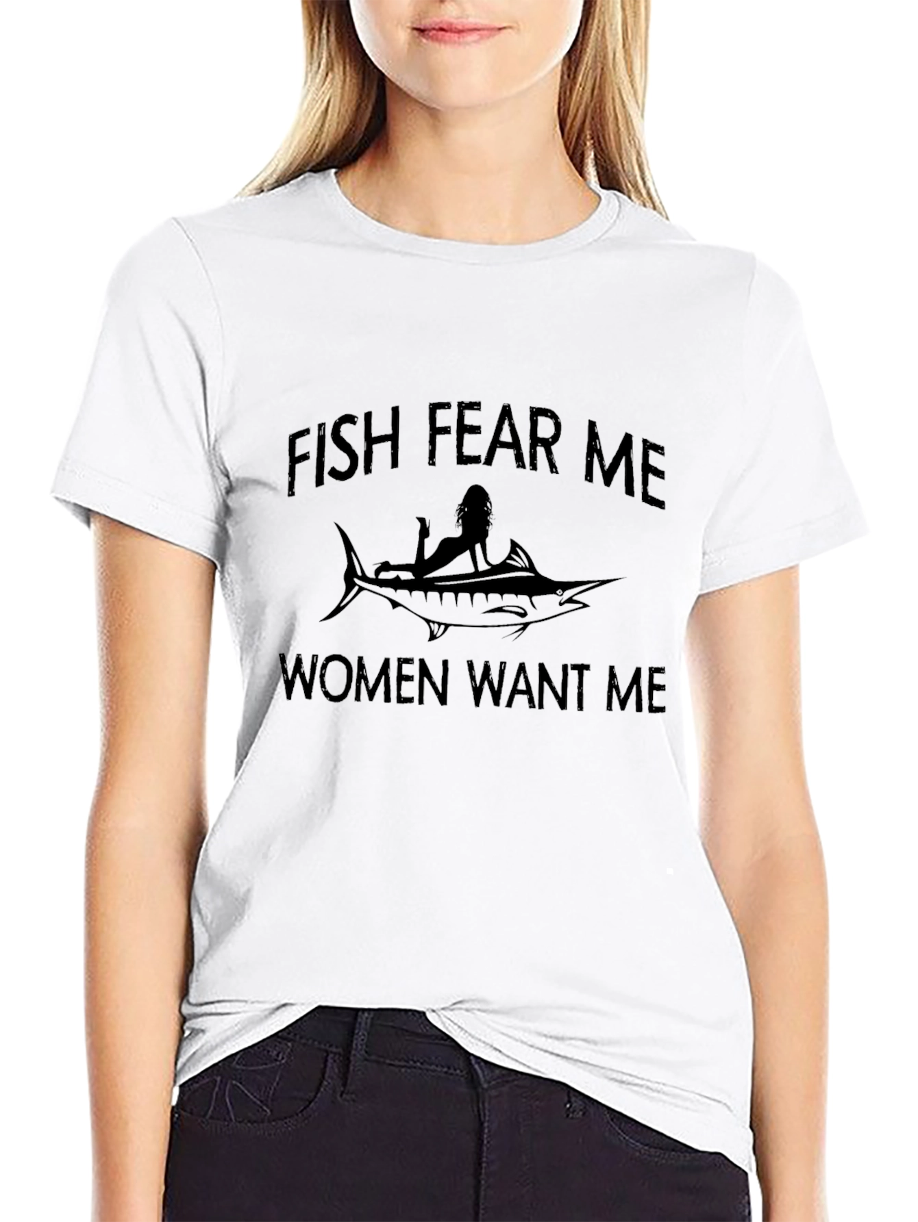 Black Fish Fear Me, Women Want Me T-Shirt view 9