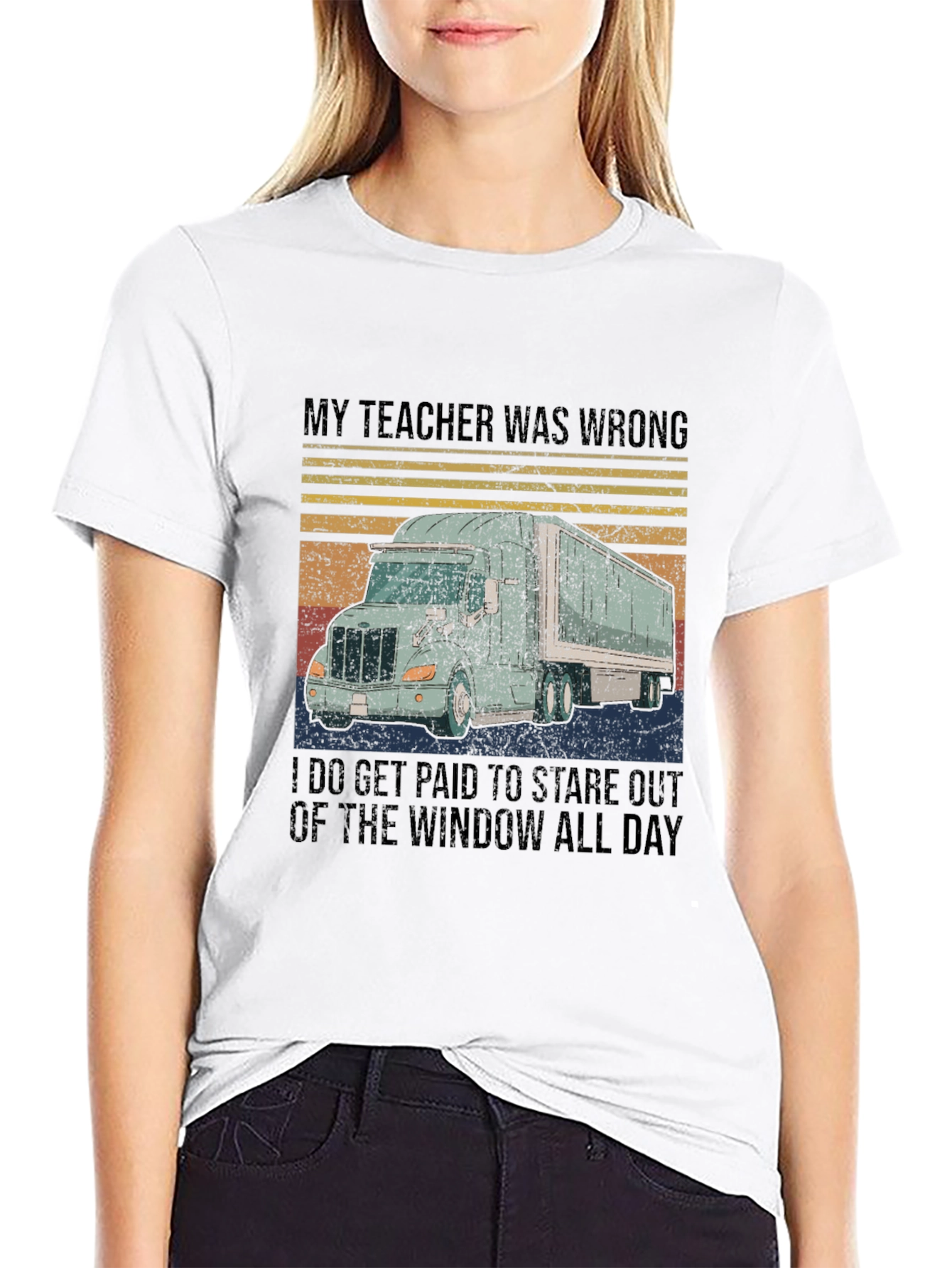Funny Trucker T-Shirt: My Teacher Was Wrong - 9
