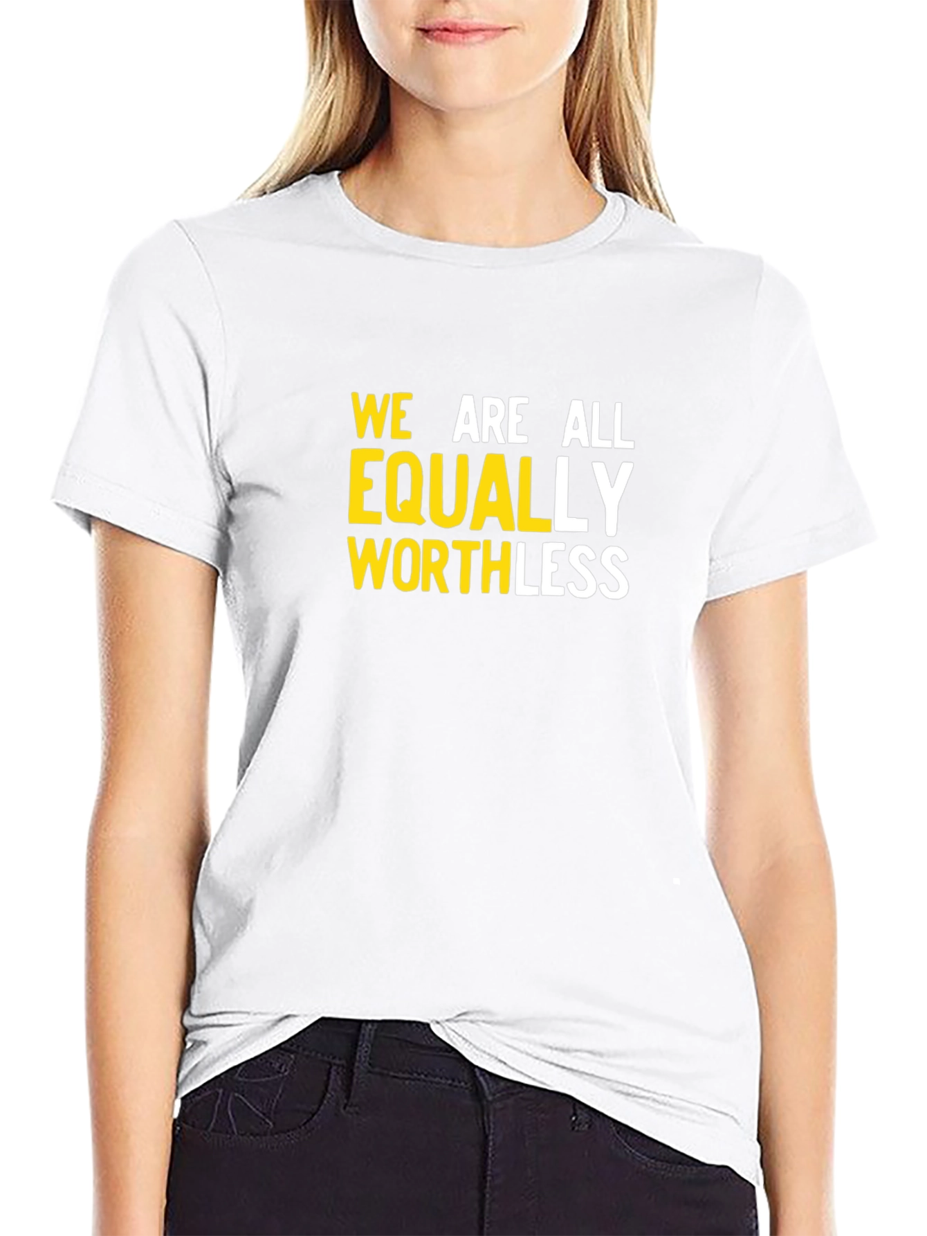 Black We Are All Equally Worthless Graphic Tee view 9