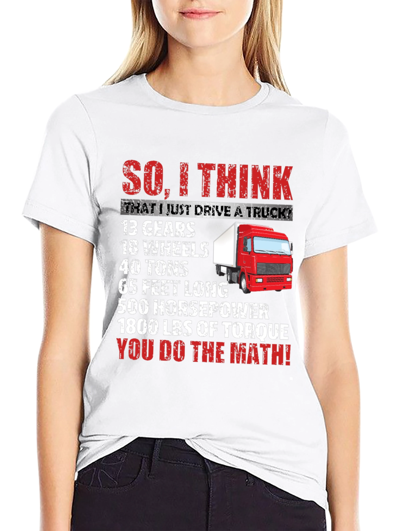 Black Truck Driver Humor T-Shirt: You Do The Math! view 9