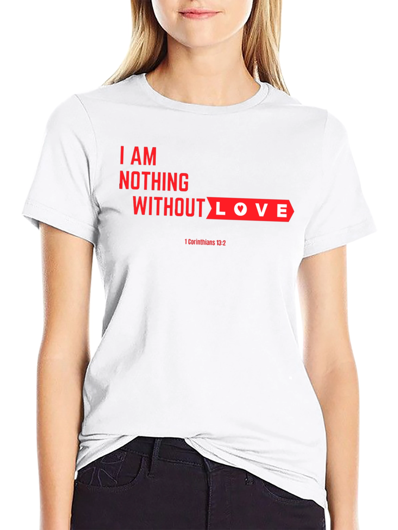 Black I am Nothing Without Love T-Shirt view 9