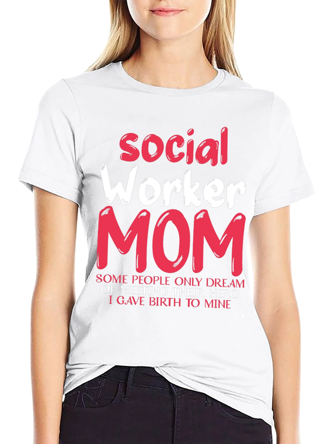 Social Worker Mom T-Shirt - Hero Mother Gift - 9