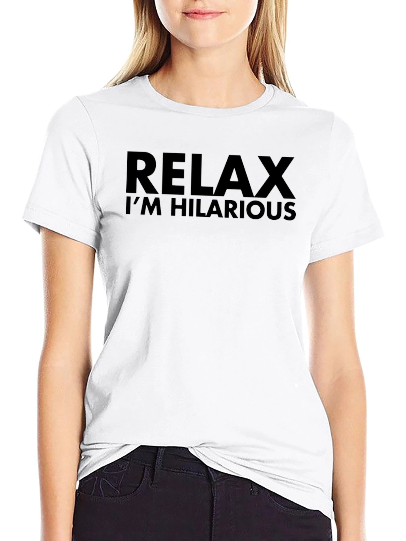 Black Relax I'm Hilarious T-Shirt - Classic Tee view 9