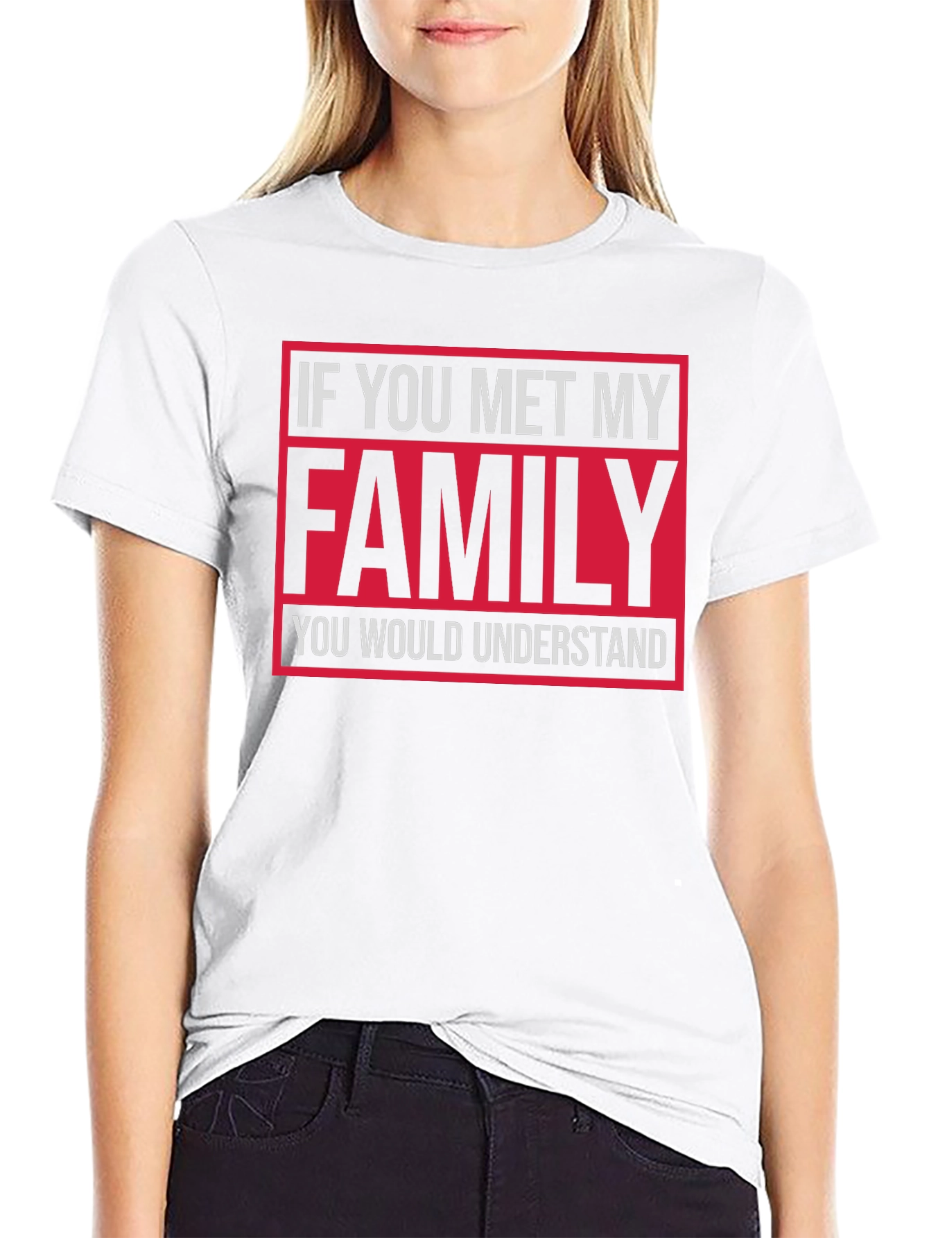 Black Funny Family T-Shirt: "If You Met My Family..." view 9