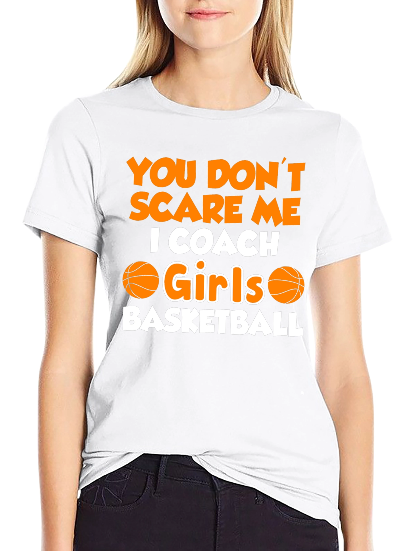 Black You Don't Scare Me, I Coach Girls Basketball T-Shirt view 9