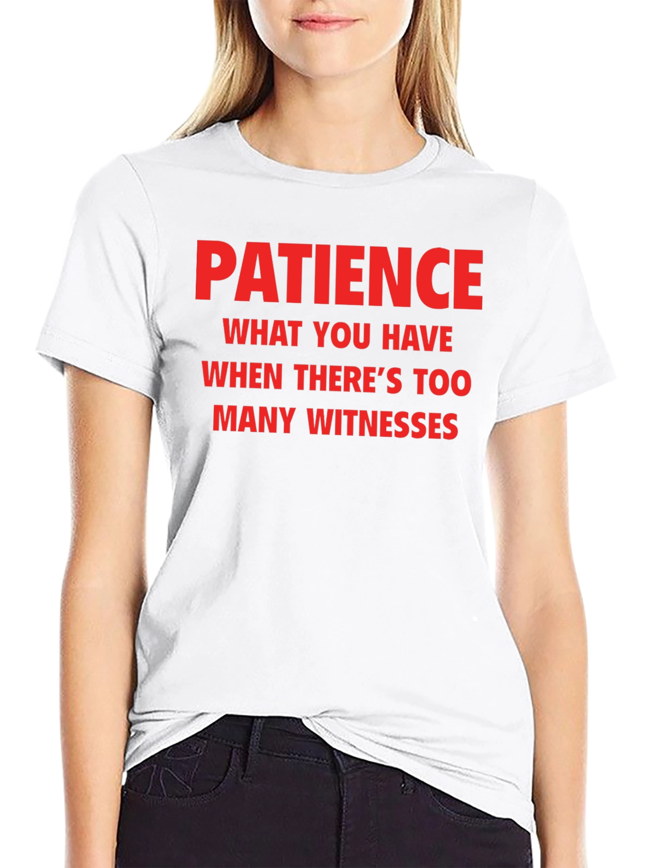 Black Patience Funny Sarcastic Humor T-Shirt view 9