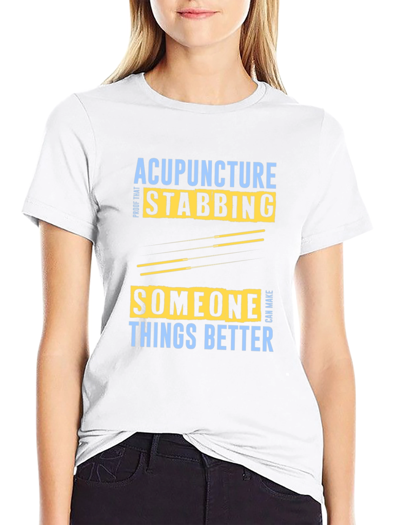 Black Acupuncture Stabbing Makes Things Better T-Shirt view 9