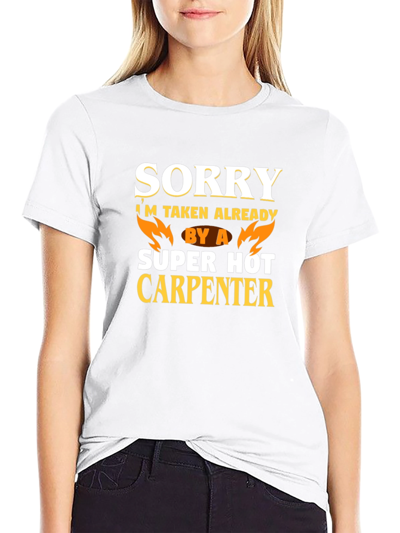 Black Sorry I'm Taken Already By A Super Hot Carpenter T-Shirt view 9